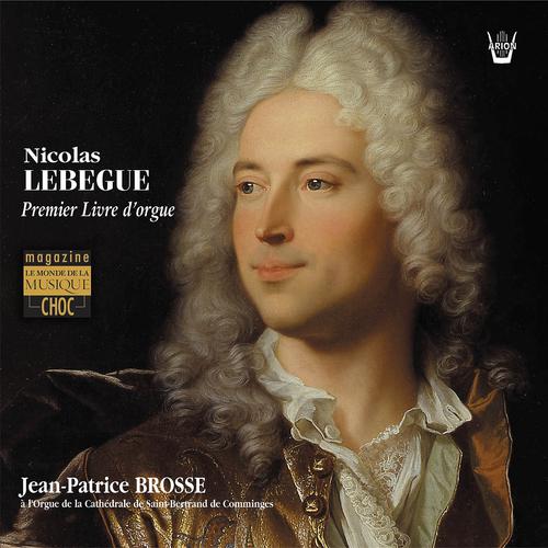 Постер альбома Lebègue : Premier livre d'orgue