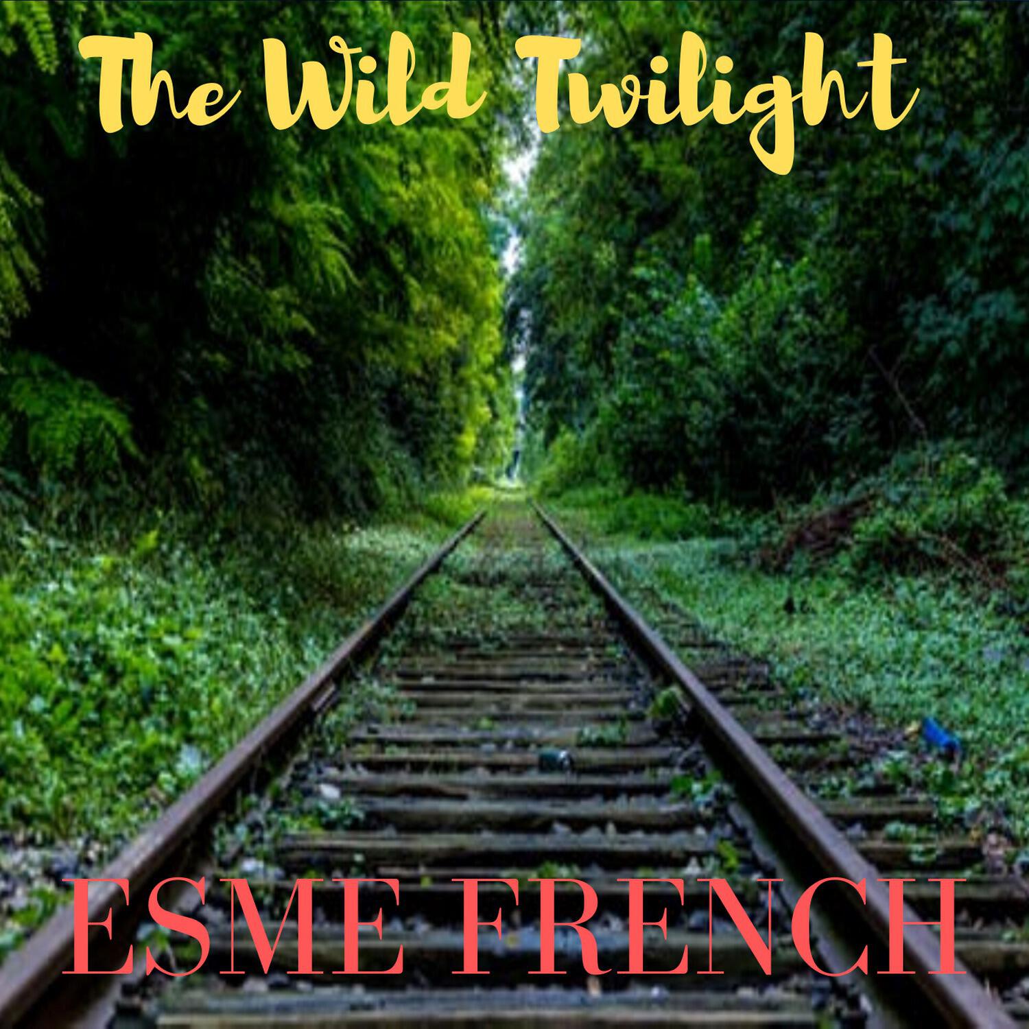 Esme French - The First Cut is the Deepest