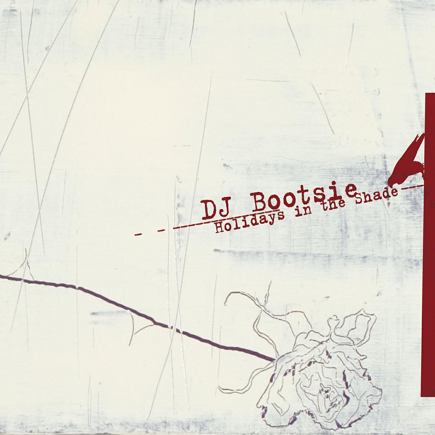 DJ Bootsie - Call Mr. Prozac