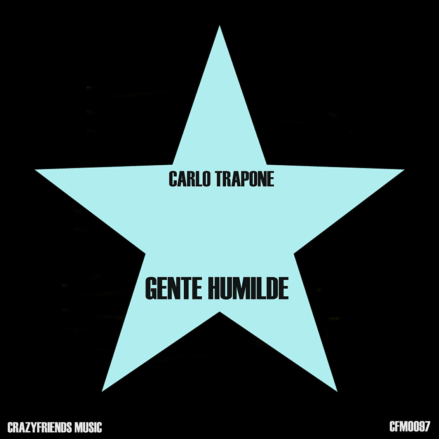 Carlo Trapone - Gente Humilde (Radio Edit)