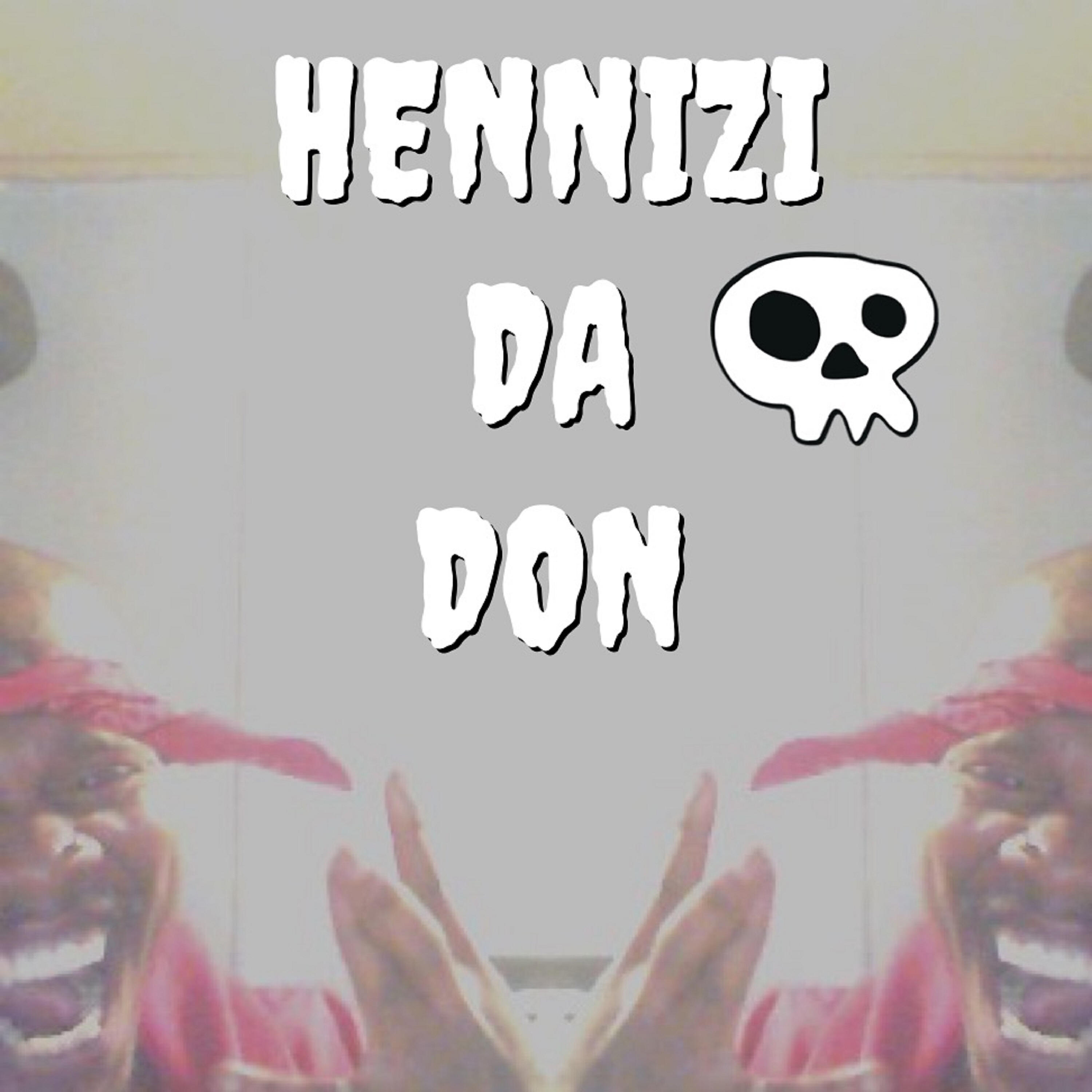 Hennizi Da Don - This 4 da Mrz