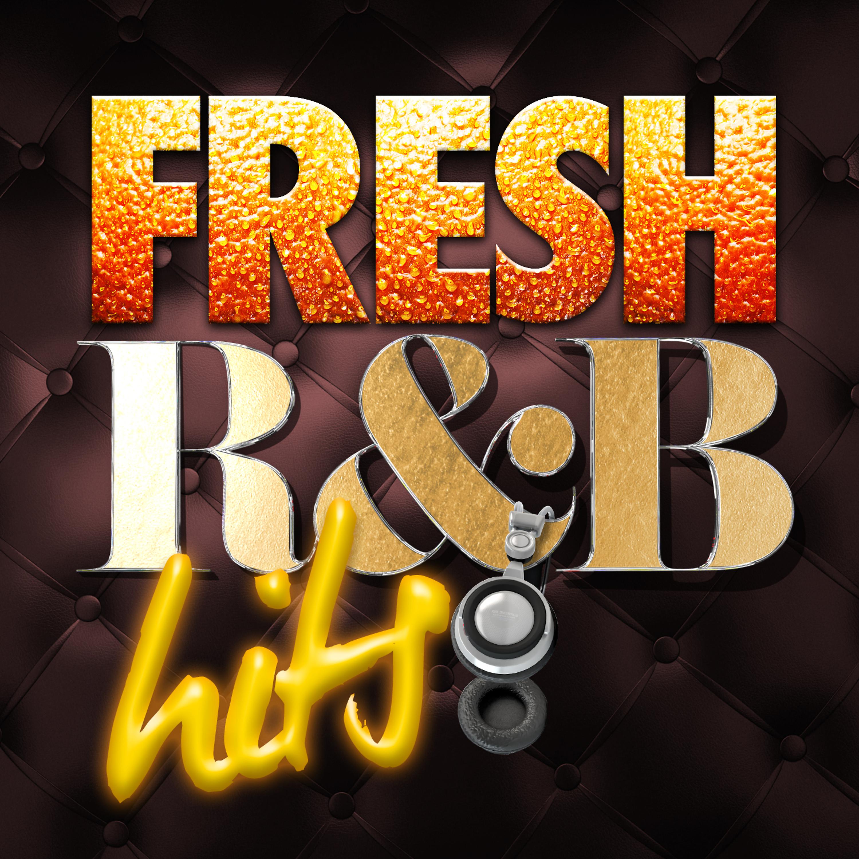Постер альбома Fresh R & B Hits
