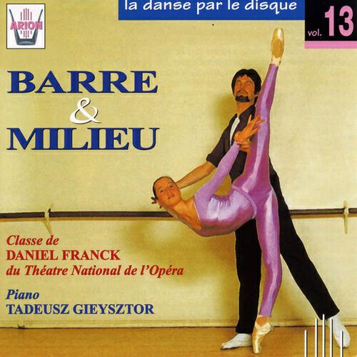 Tadeusz Gieysztor - Barre : Grands battements (Suite des fleurs)