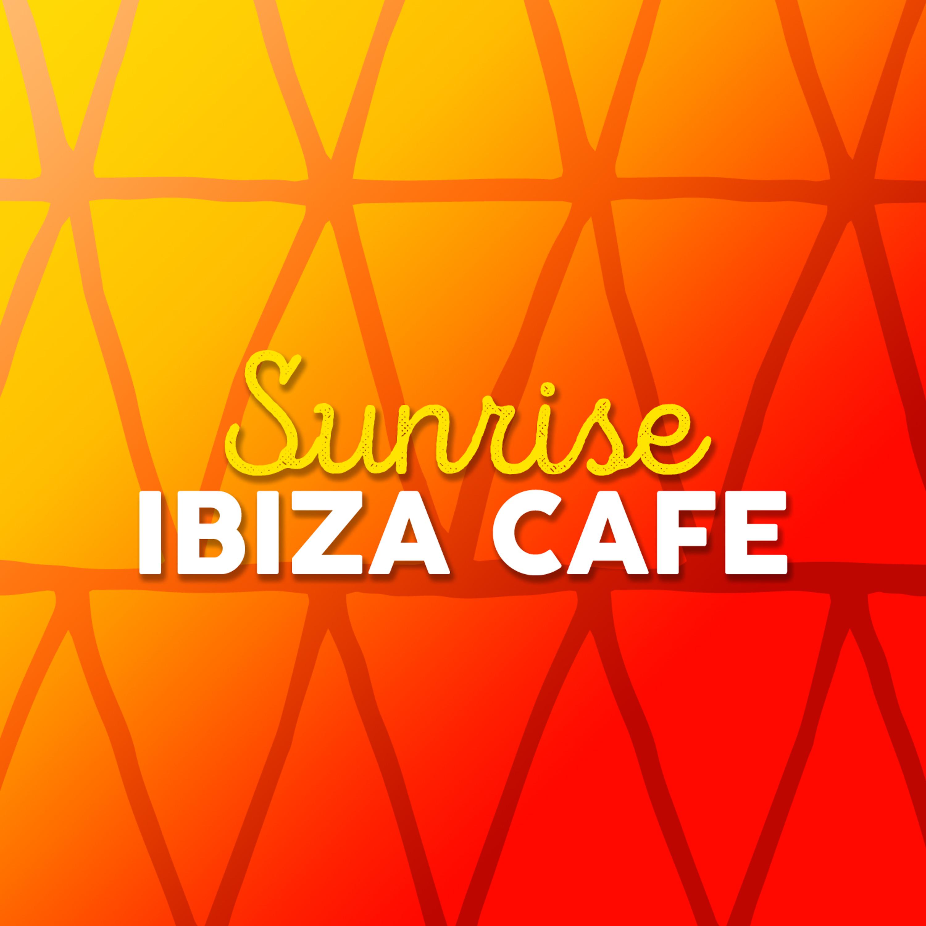 Постер альбома Sunrise Ibiza Cafe