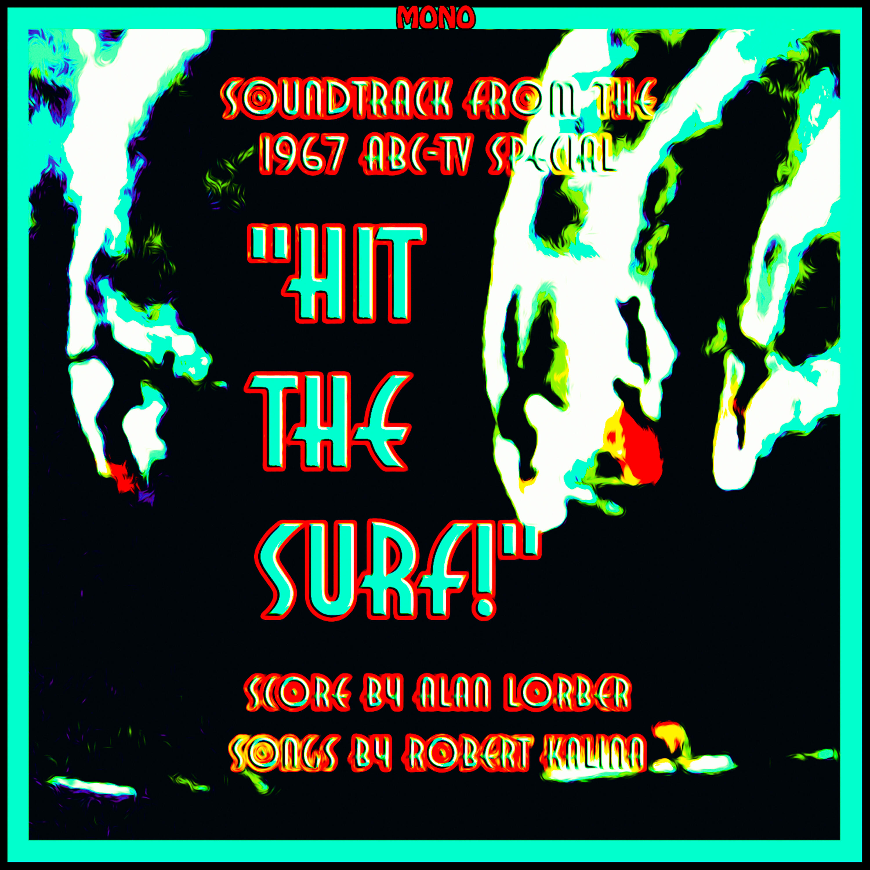 ALAN LORBER ORCHESTRA - Gonna Catch a Wave (Reprise)