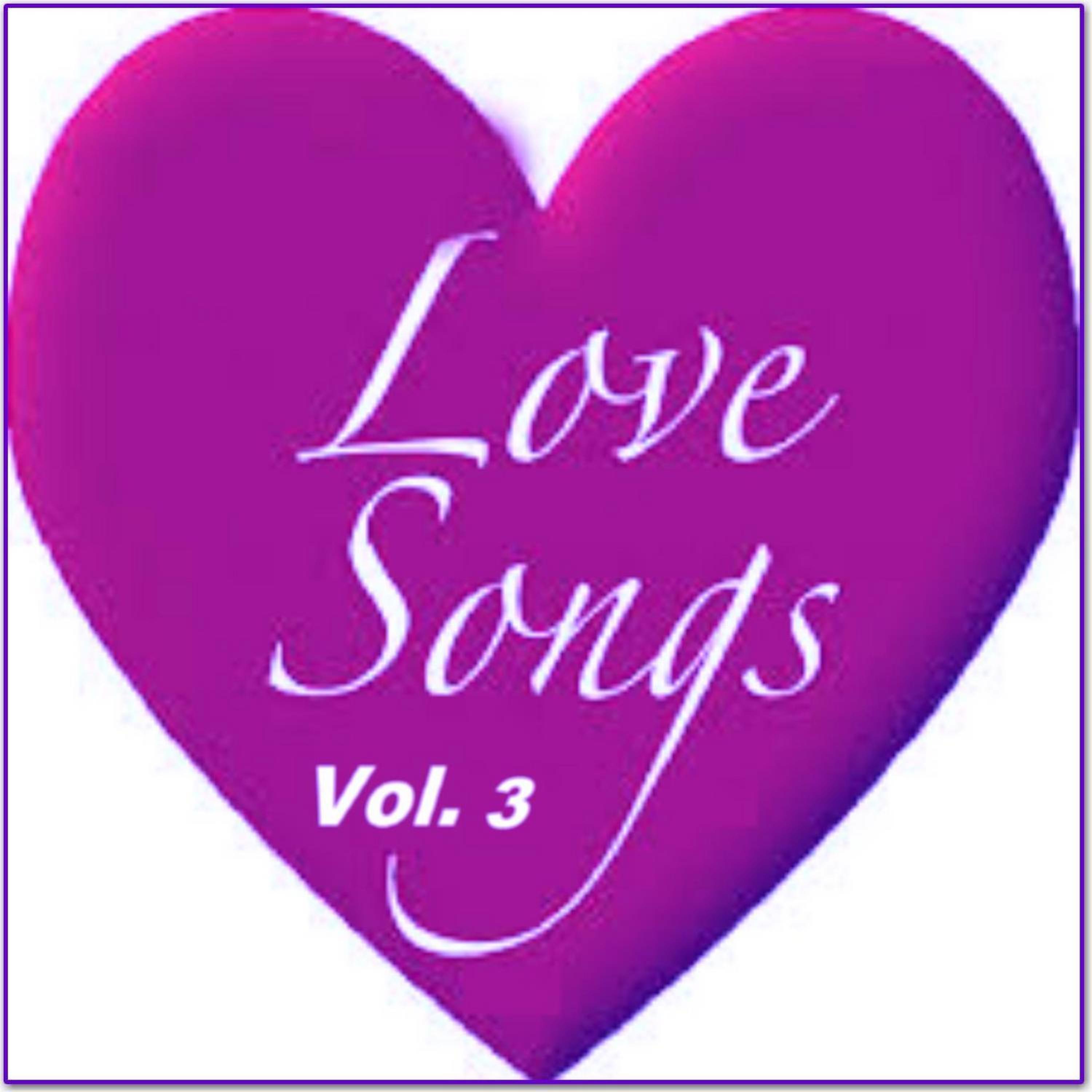 Постер альбома Love Songs Vol. 3