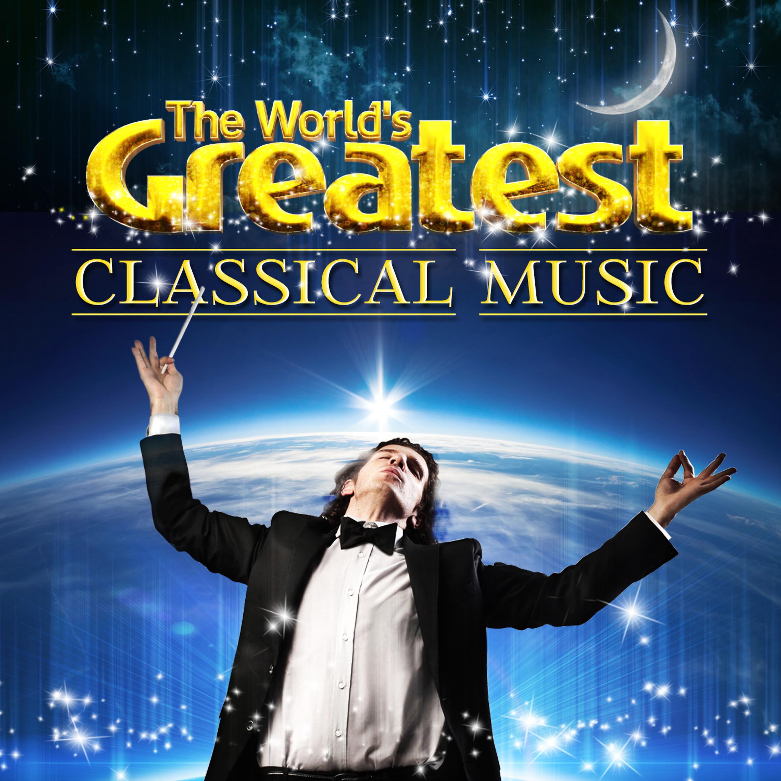 Постер альбома The World's Greatest Classical Music