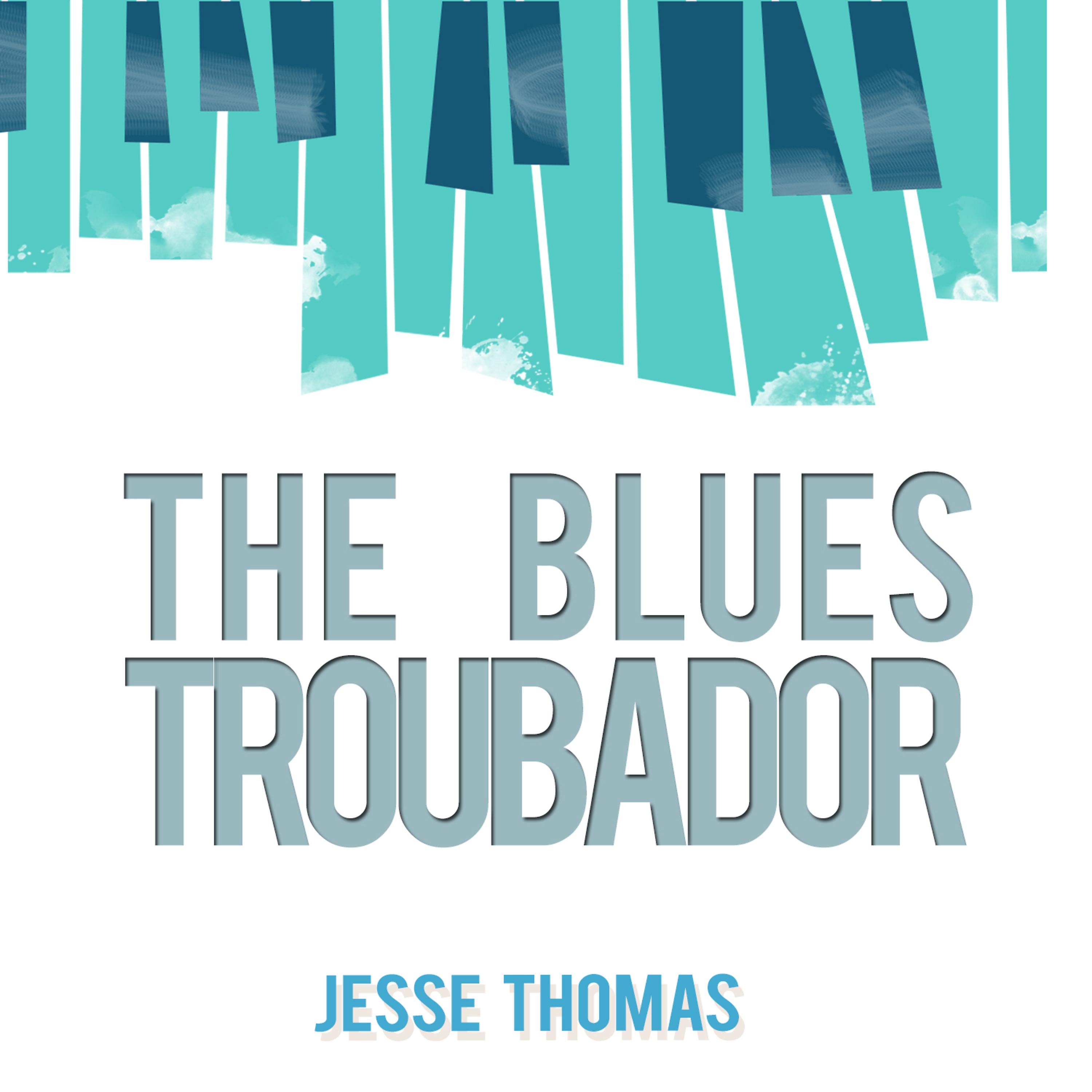 Постер альбома The Blues Troubadour