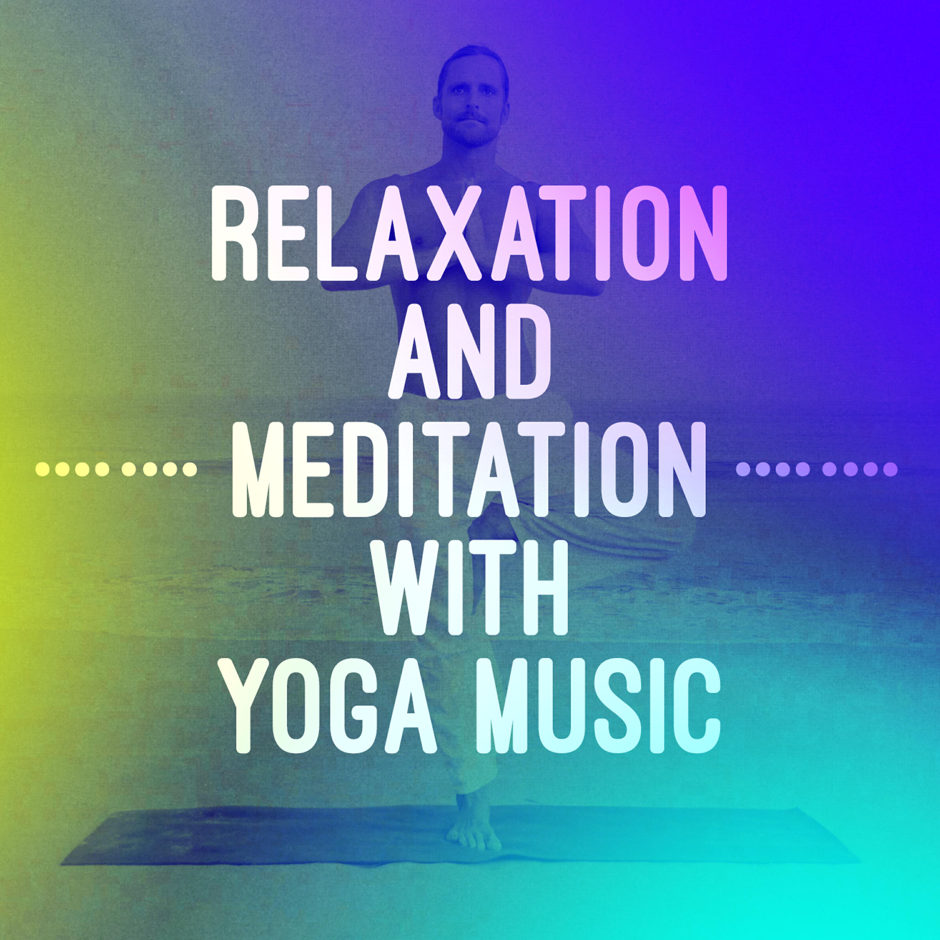 Relaxation Meditation Yoga Music - Benevolence