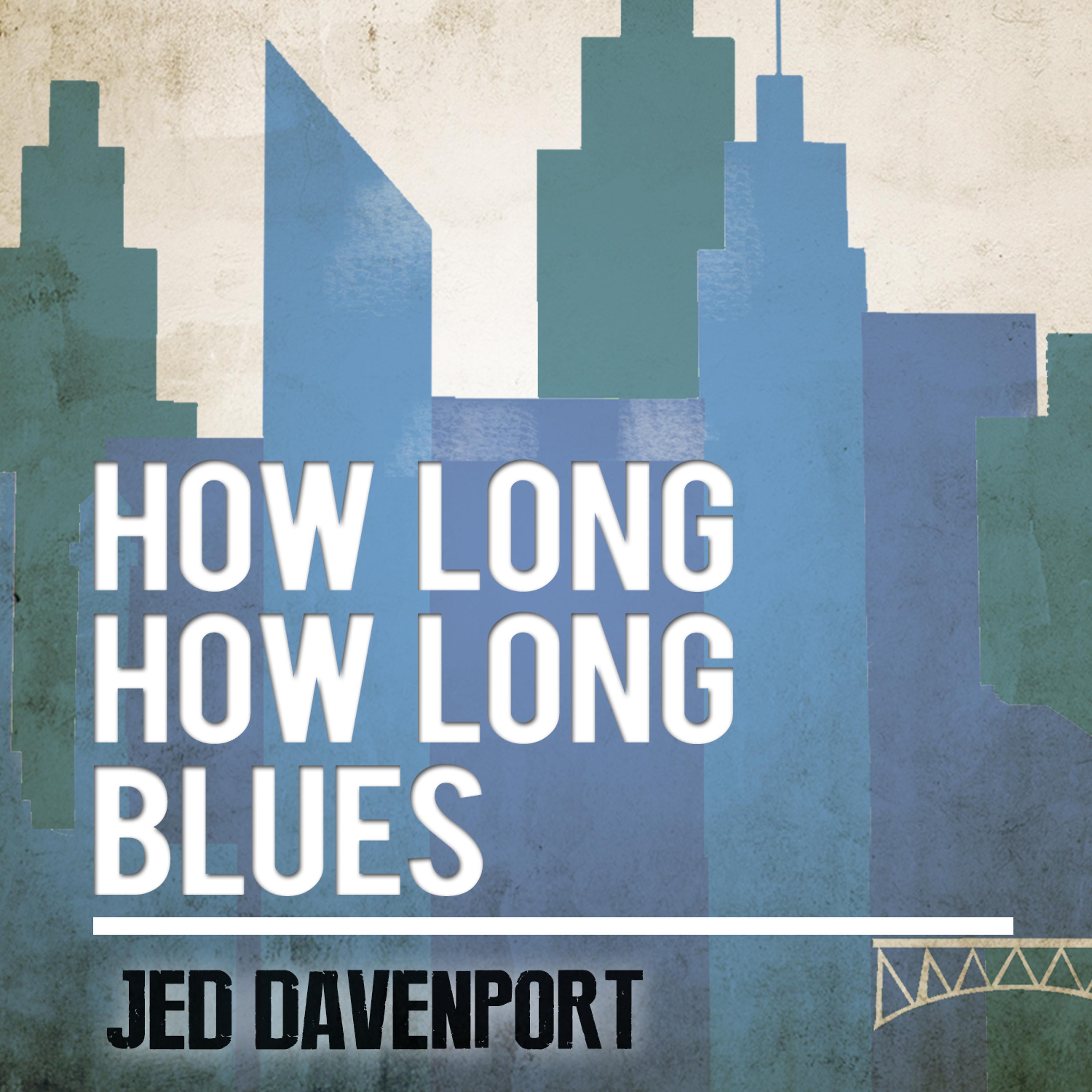 Постер альбома How Long How Long Blues