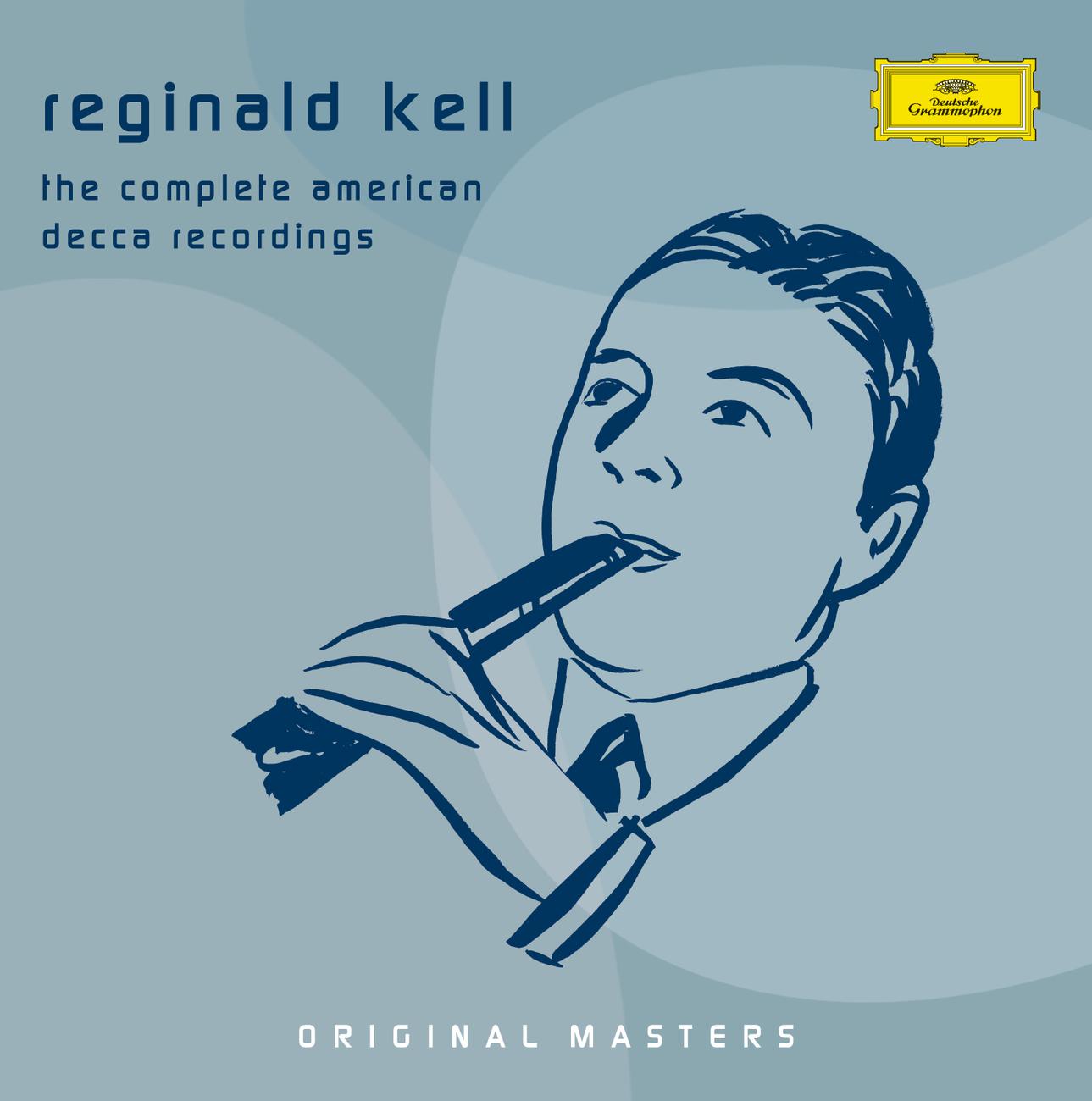 Постер альбома Reginald Kell - The Complete American Decca Recordings