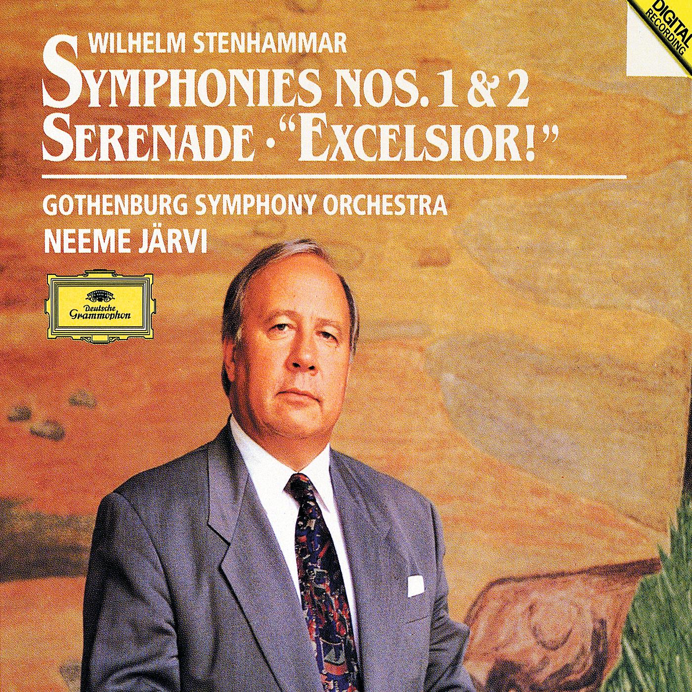 Постер альбома Stenhammar: Symphonies Nos. 1 & 2, Serenade, "Excelsior!"