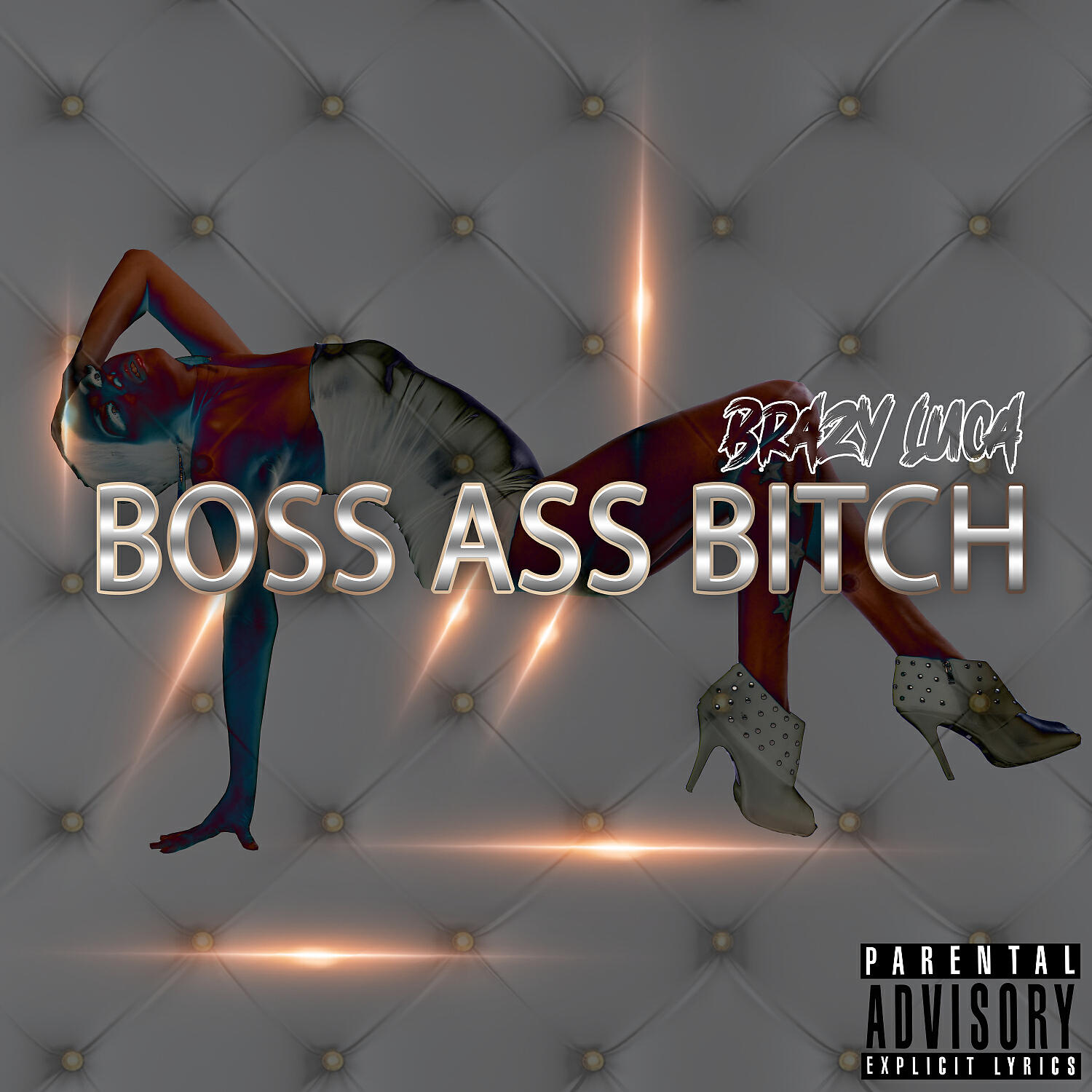 BRAZY LUCA - Boss Ass Bitch