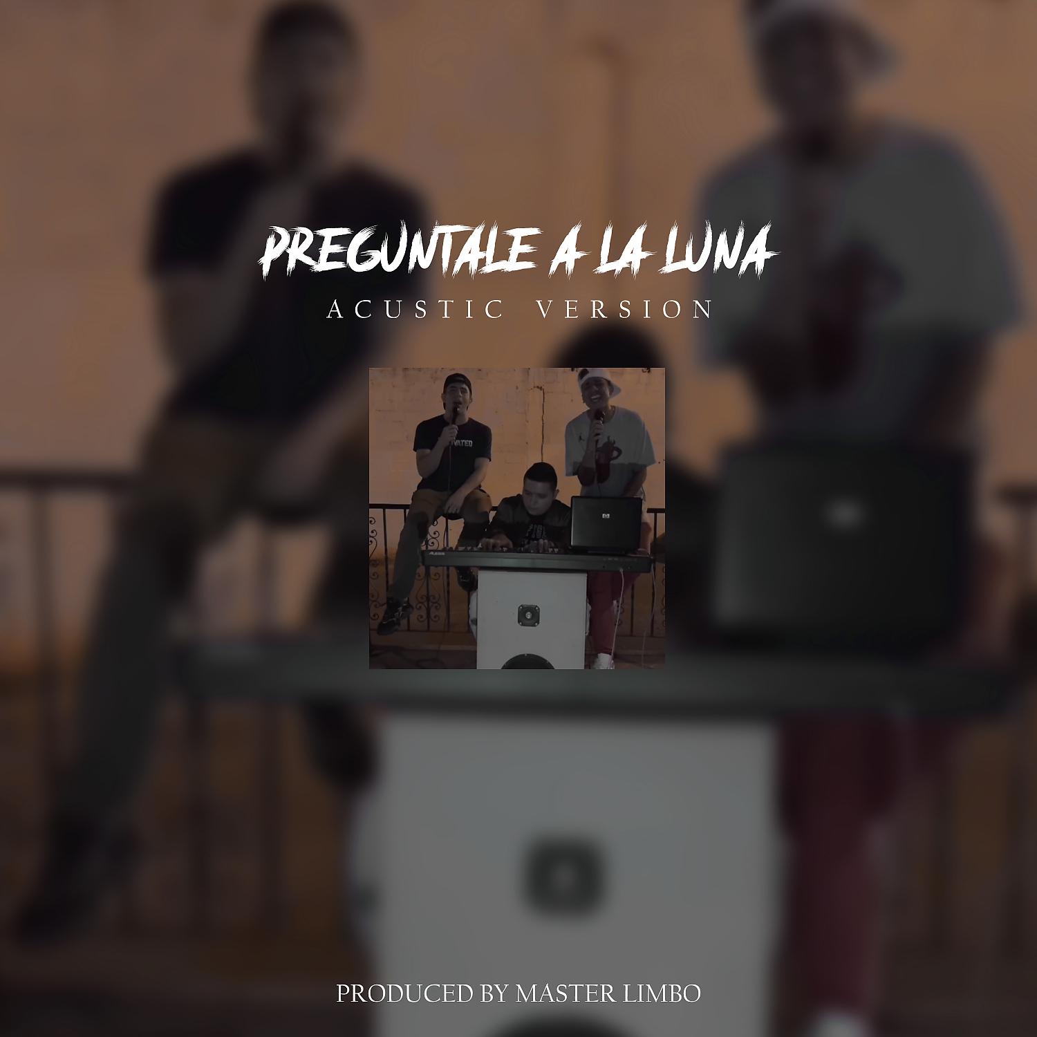 Постер альбома Pregúntale a la luna (feat. Cheo Gallego) [Versión Acústica]