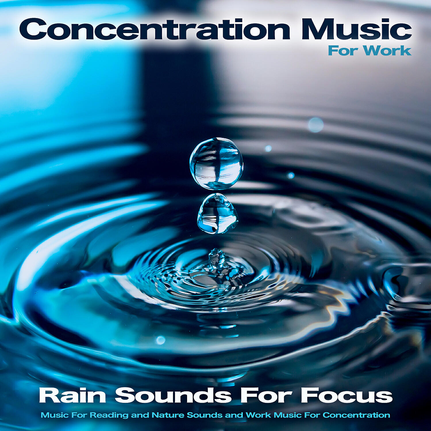 Concentration Music For Work - Study Music For Studying and Rain Sounds