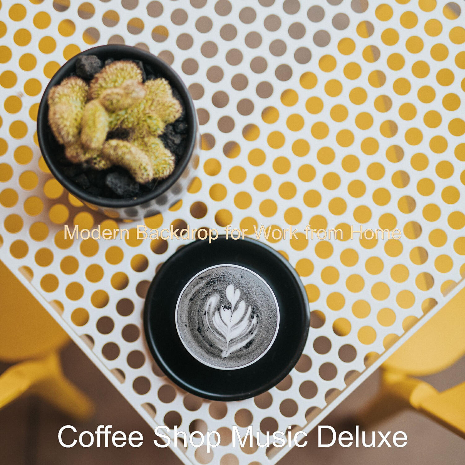 Coffee Shop Music Deluxe - Carefree Vibes for Work from Home