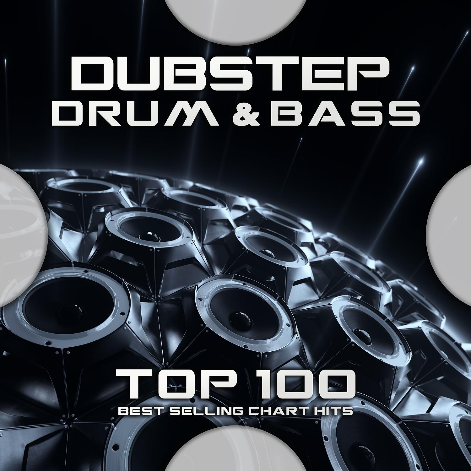 Постер альбома Dubstep Drum & Bass Top 100 Best Selling Chart Hits