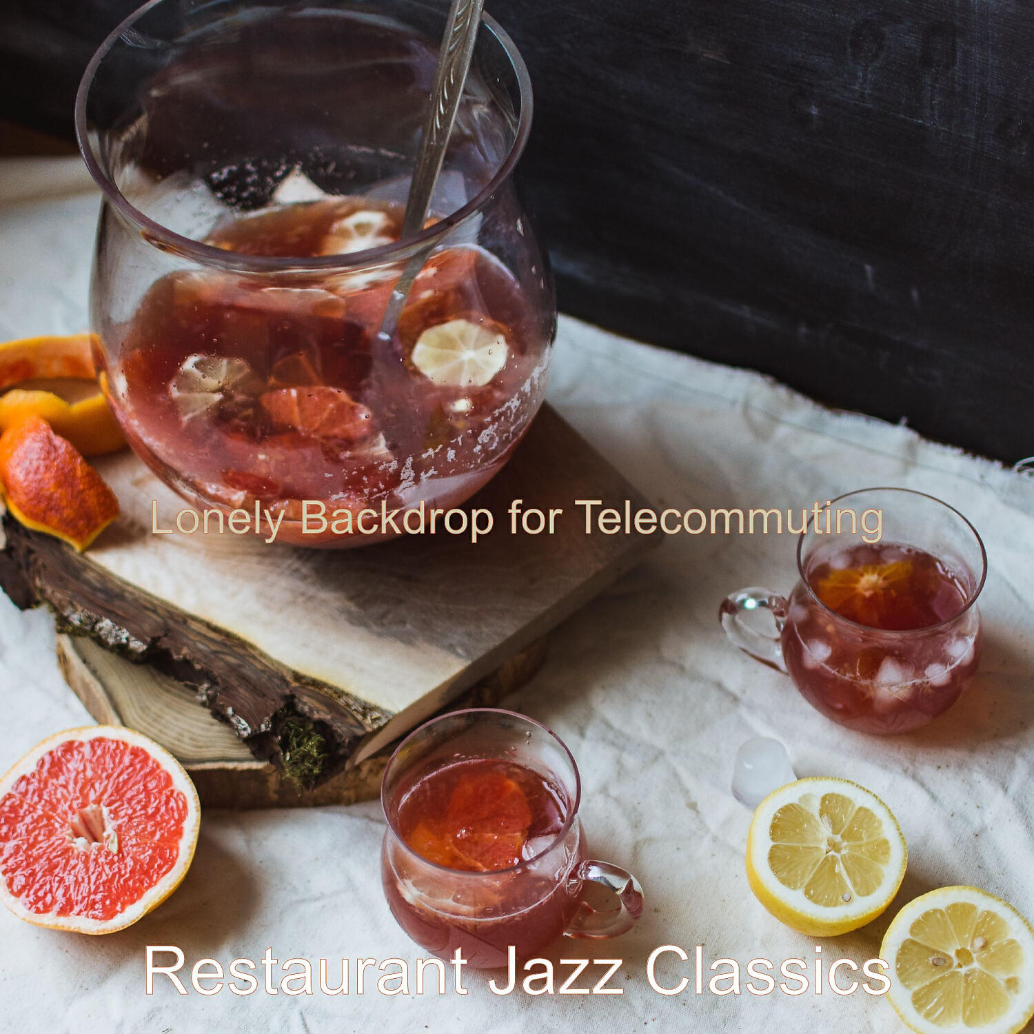 Restaurant Jazz Classics - Incredible Sounds for Working Remotely