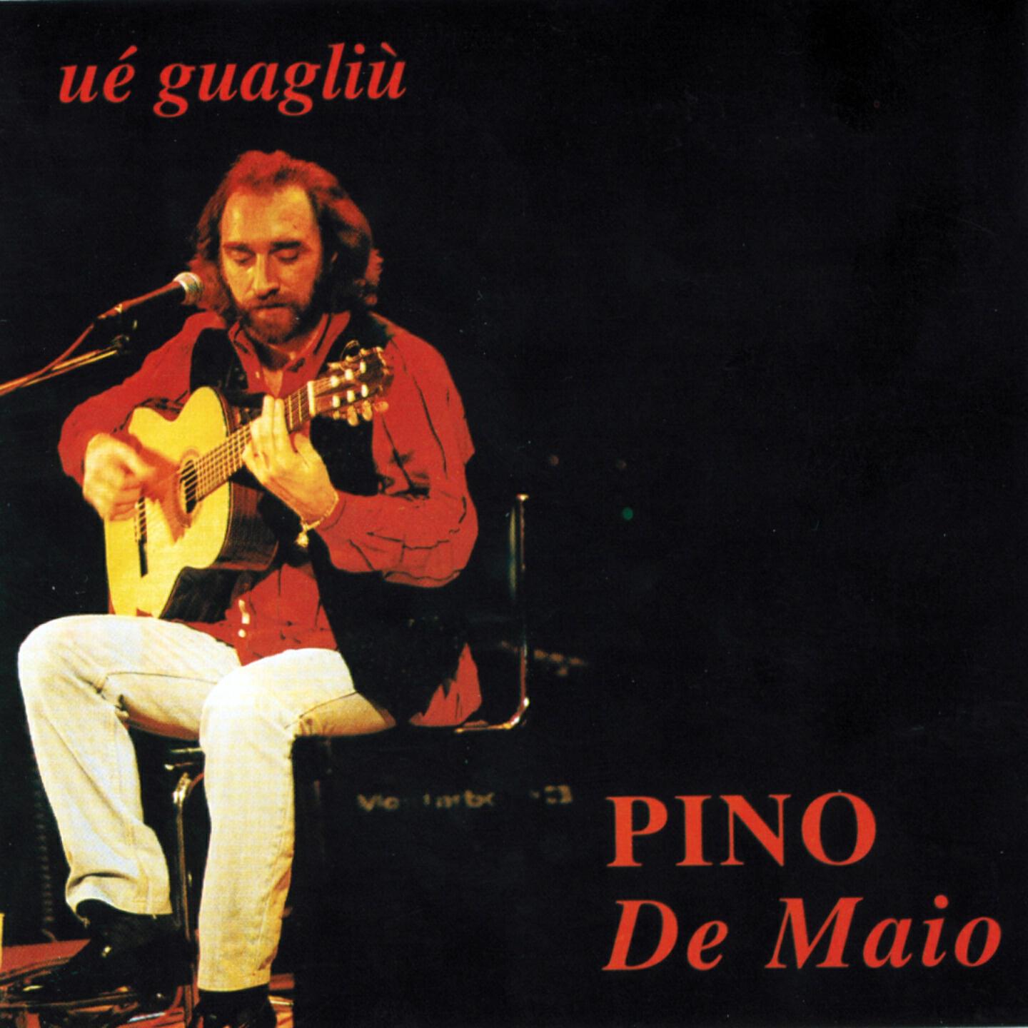 Pino De Maio - C'aggia fa