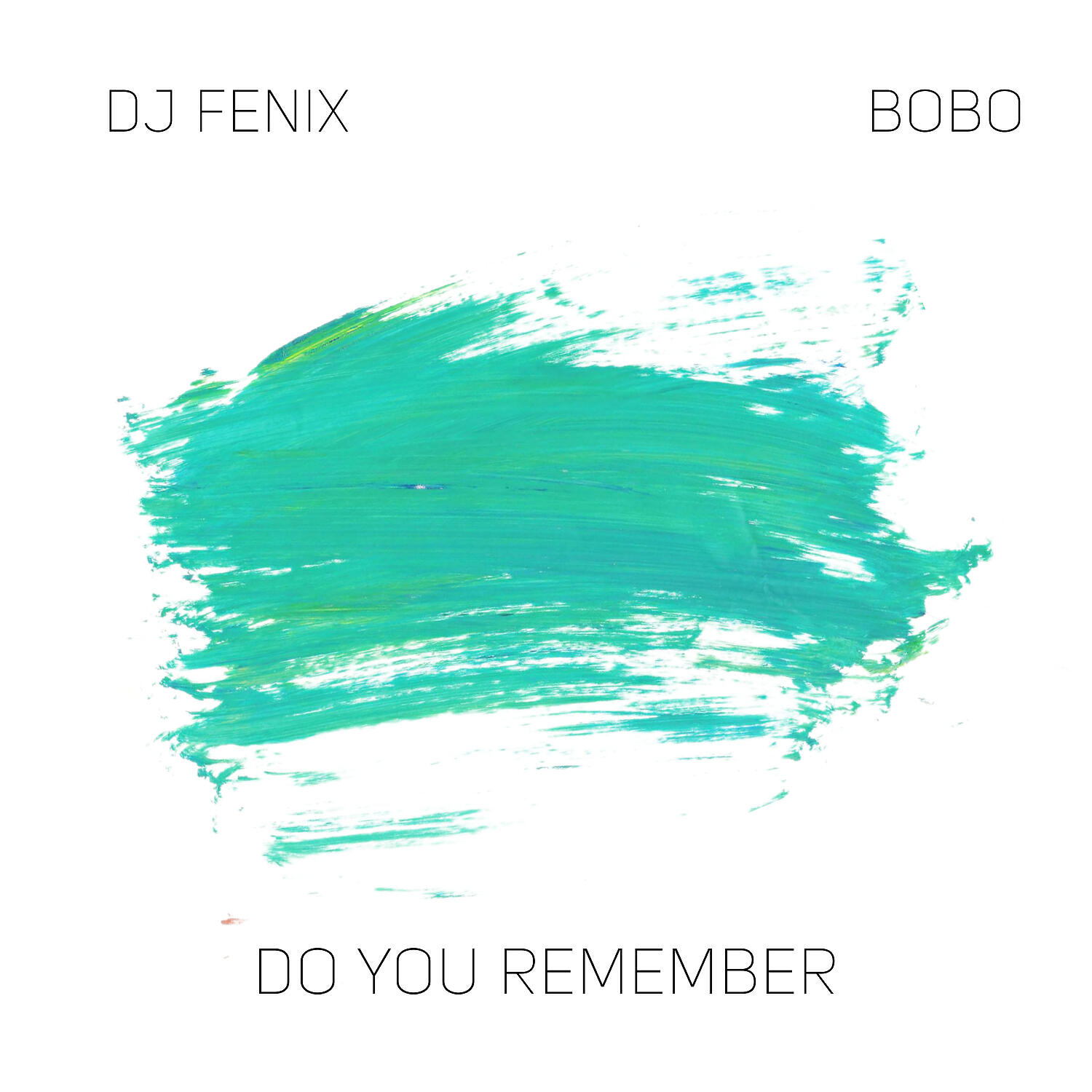 DJ Fenix - Do you remember (feat. Bobo)