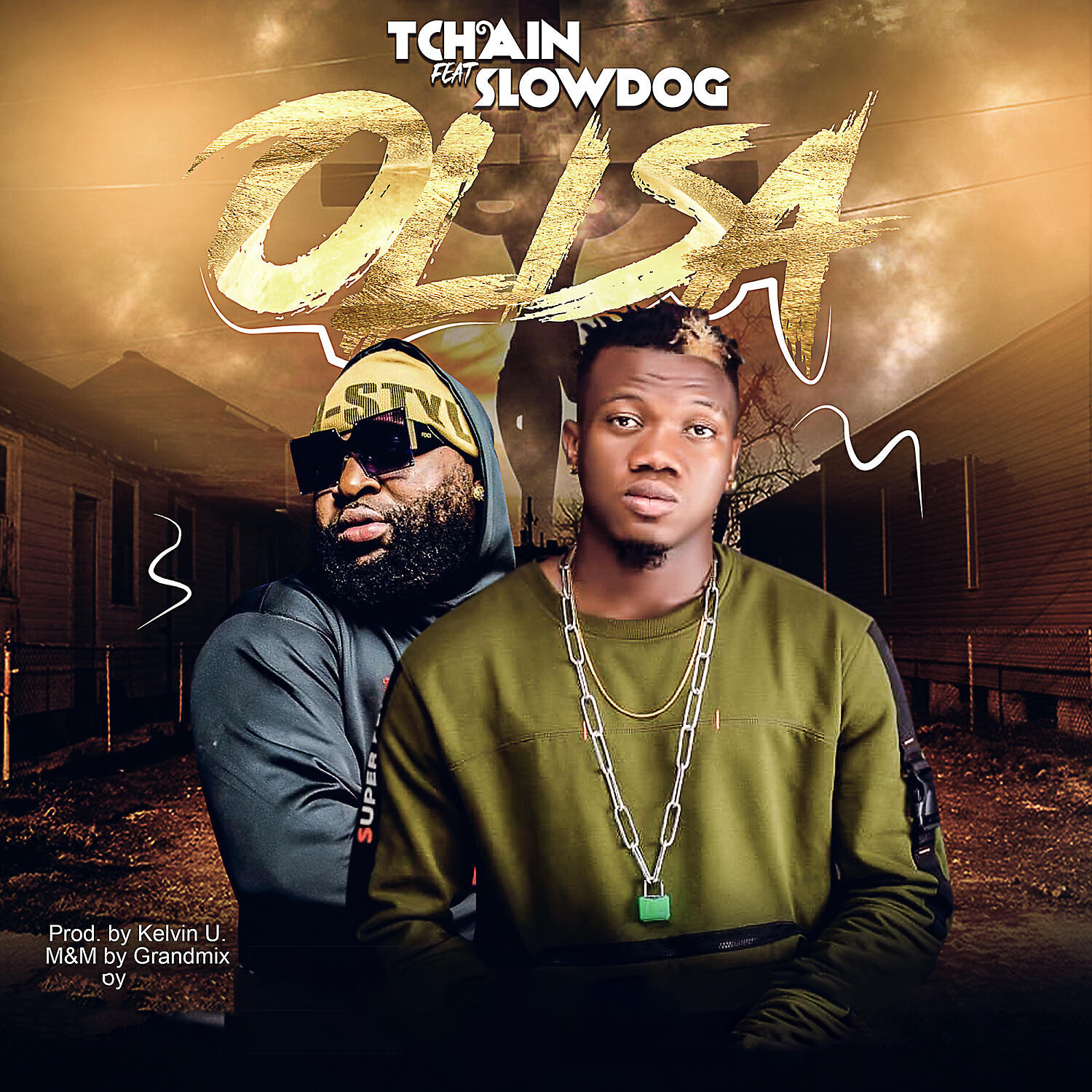 Tchain - Olisa (feat. Slowdog)