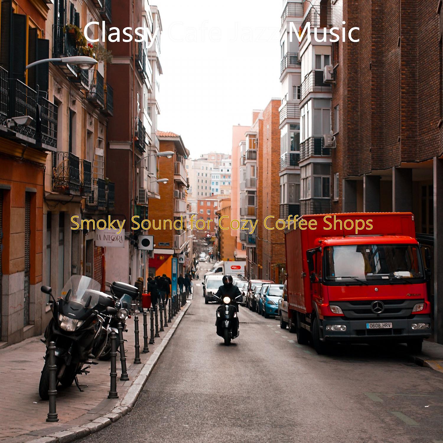 Постер альбома Smoky Sound for Cozy Coffee Shops