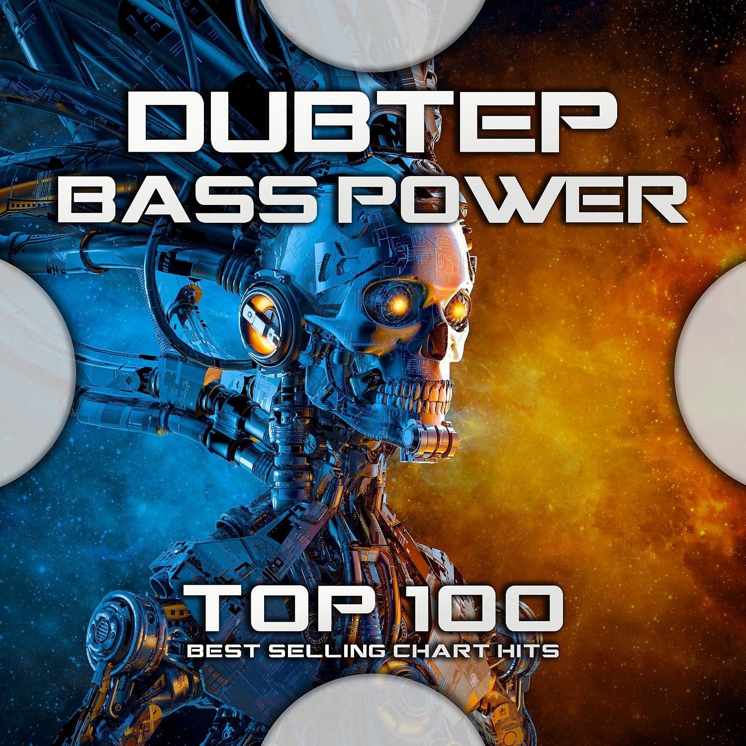 Постер альбома Dubstep Bass Power Top 100 Best Selling Chart Hits