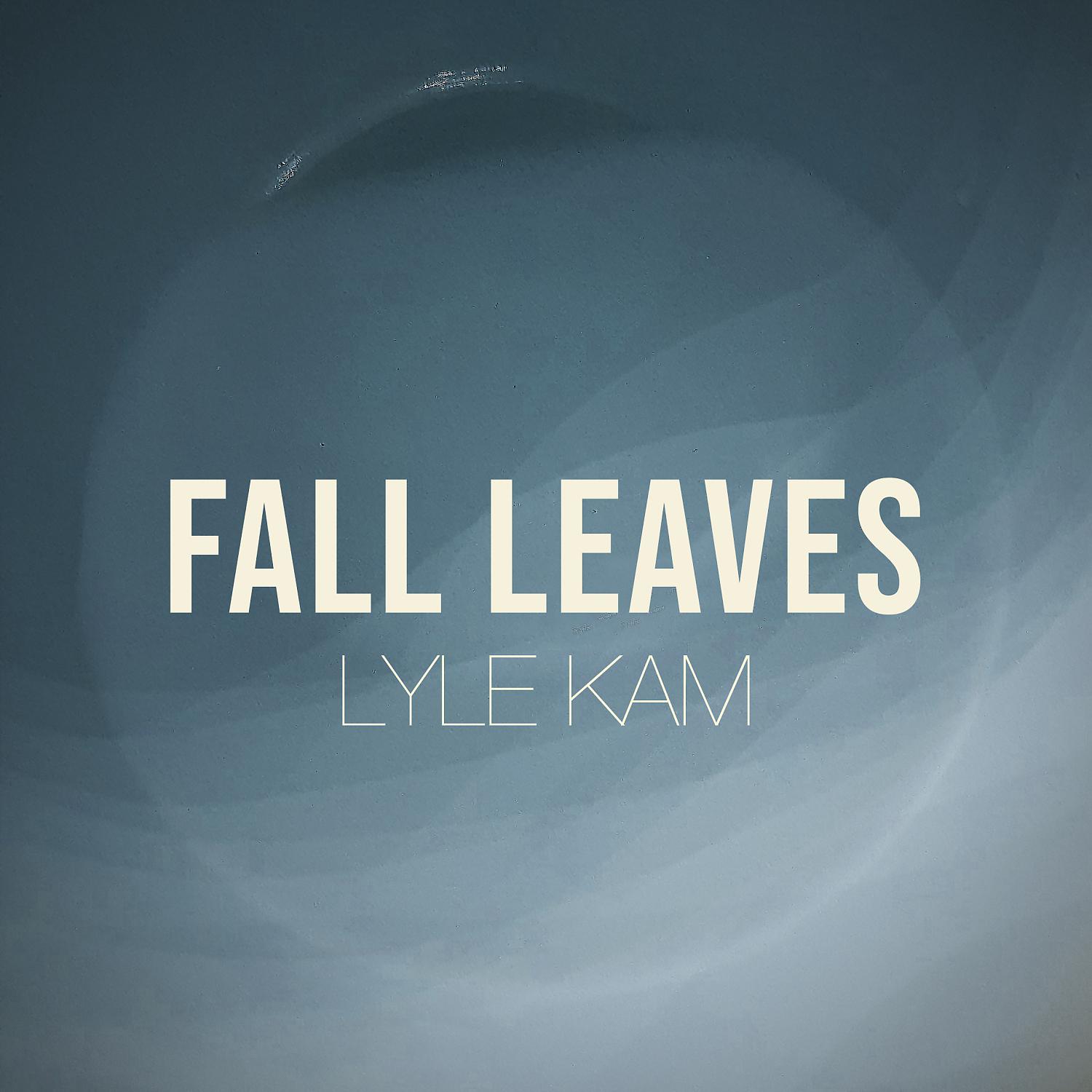 Постер альбома Fall Leaves