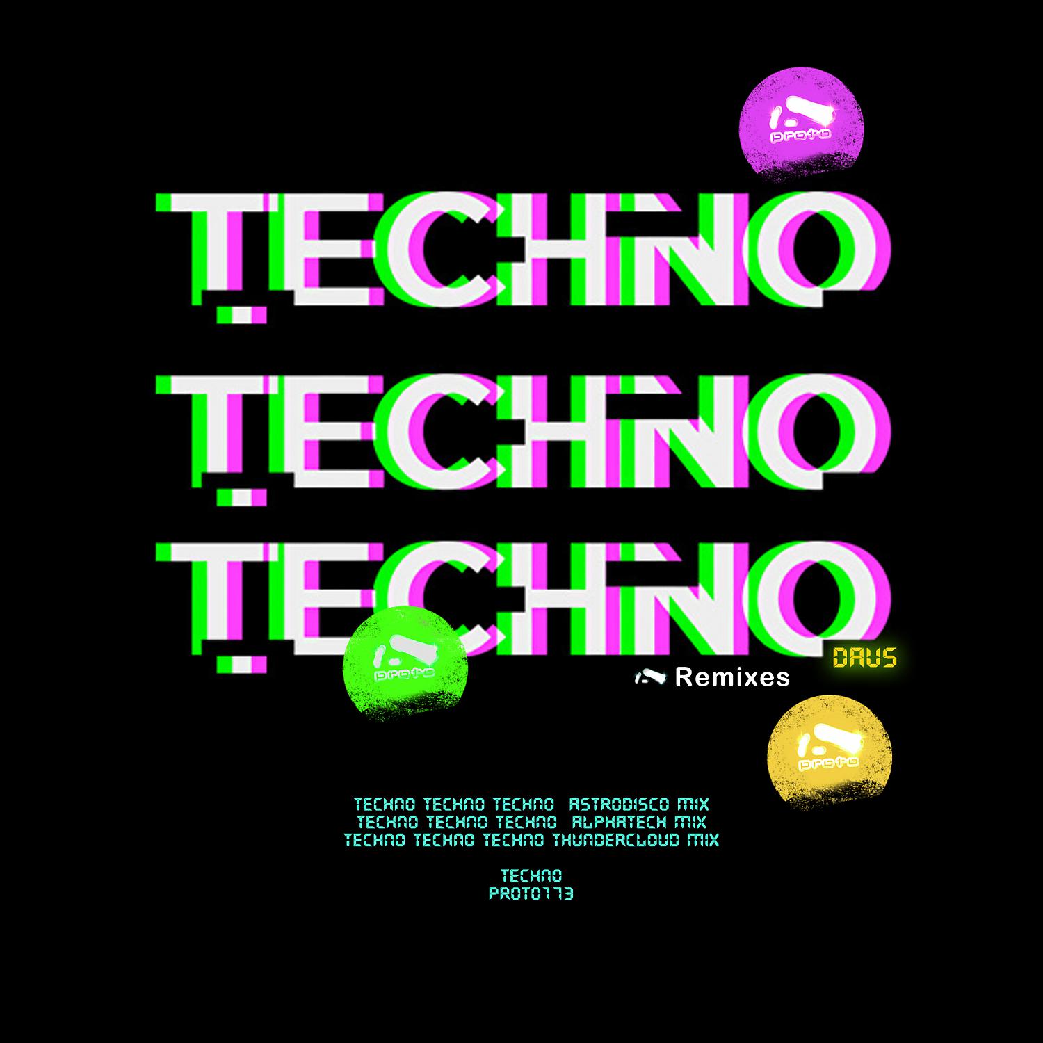 Постер альбома Techno Techno Techno (Remixes)