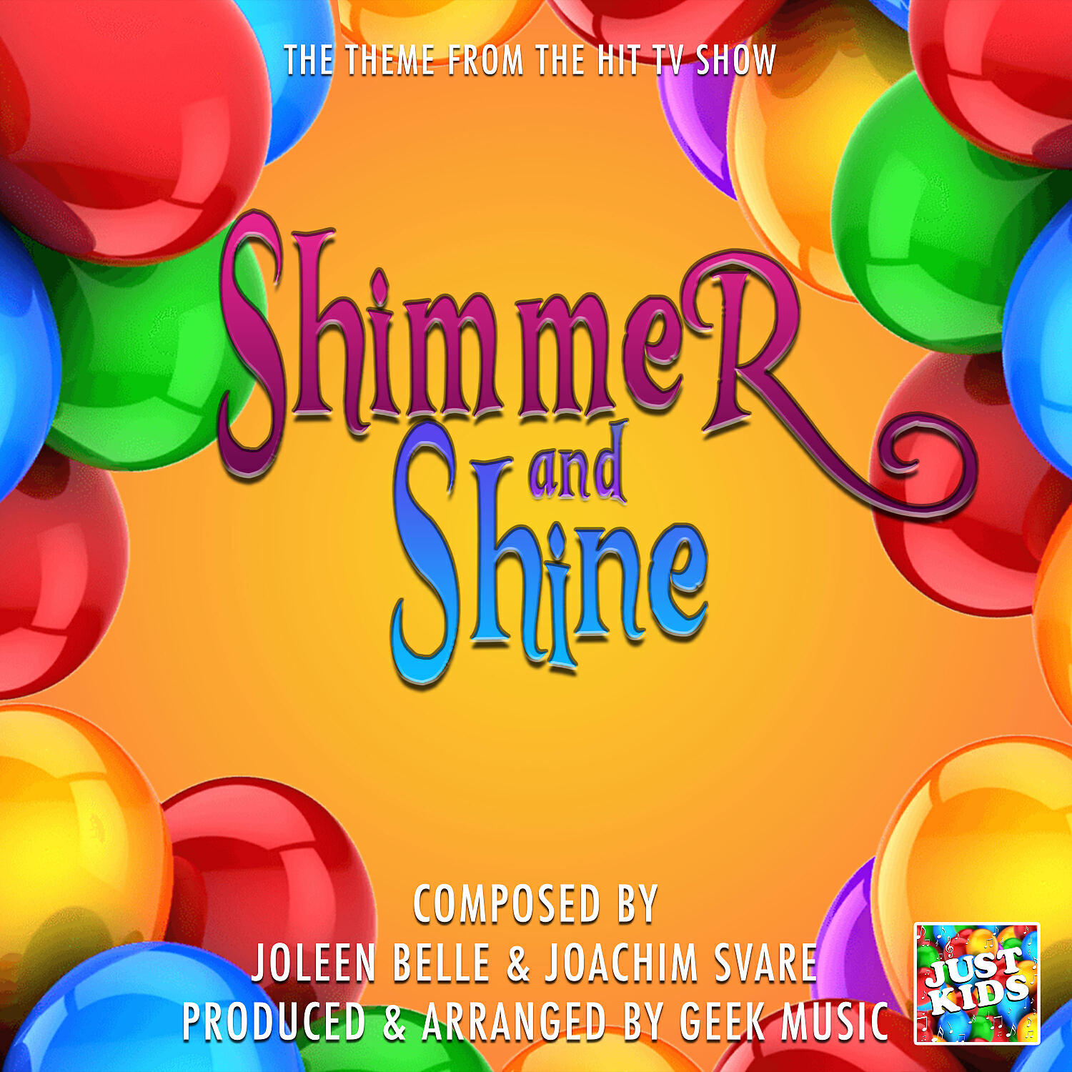 Just Kids - Shimmer And Shine (From 