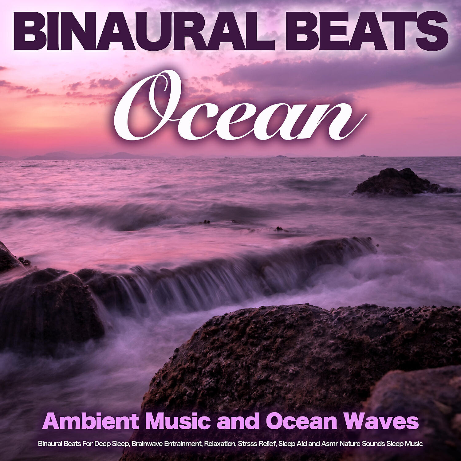 Binaural Beats Sleep - Tranquil Ocean Wave Sounds For Sleep