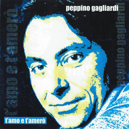 Peppino Gagliardi - A canzone 'e Napule