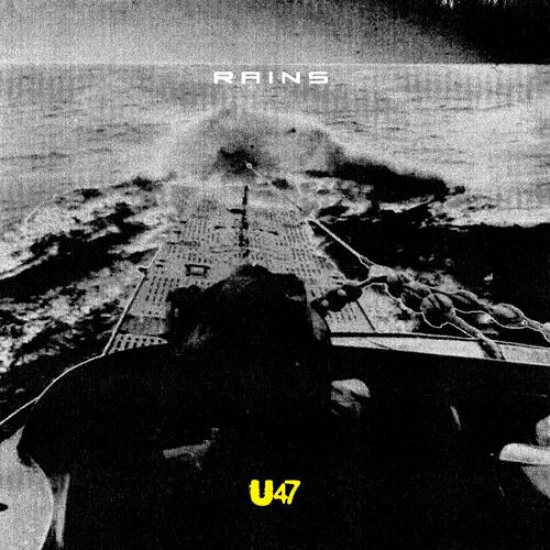 Rains - U47