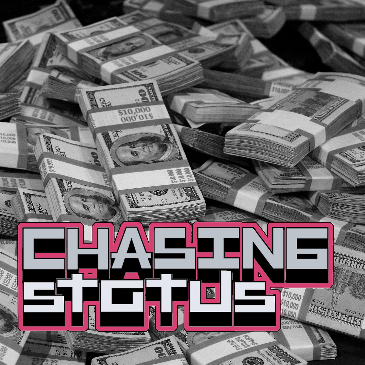 Постер альбома Chasing Status