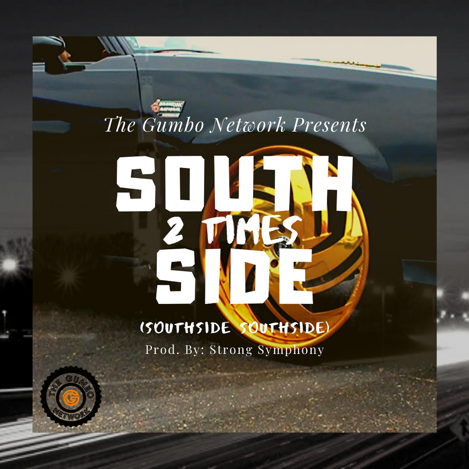 Постер альбома Southside 2 times (feat. The Gumbo Network)