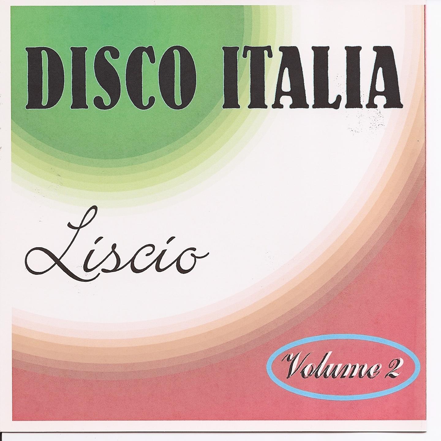 Постер альбома Disco Italia Liscio Vol. 2