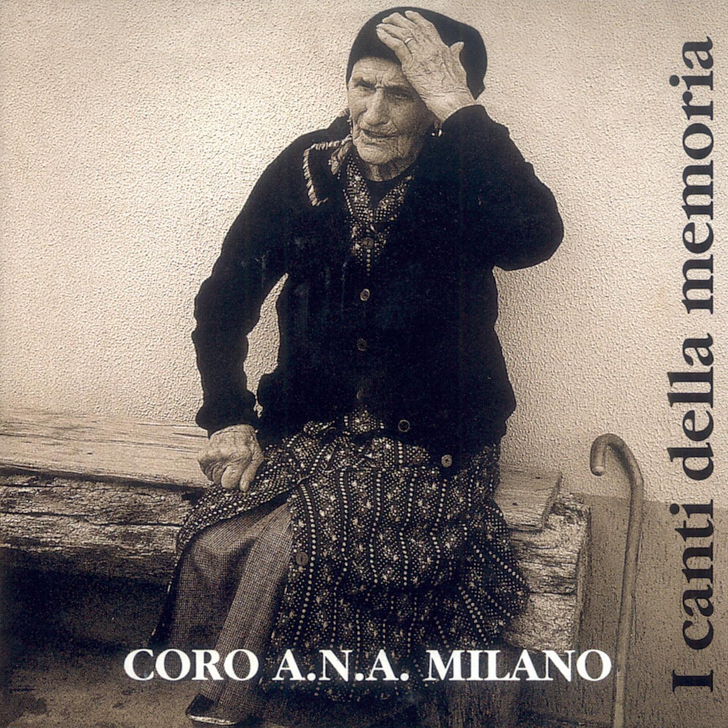 Coro A.N.A. di Milano - Quela Che Canta L'è Na Maredada