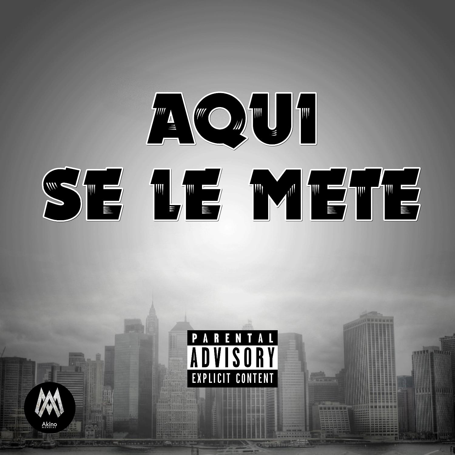 Постер альбома Aqui Se Le Mete