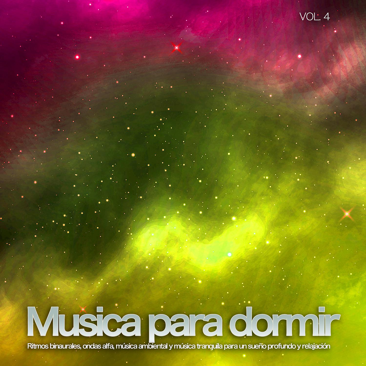 Постер альбома Musica para dormir: Ritmos binaurales, ondas alfa, música ambiental y música tranquila para un sueño profundo y relajación, Vol. 4