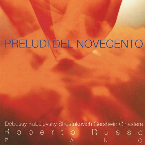 Roberto Russo - Alberto Ginastera, 12 Preludios Americanos: En El Primero Modo Pentafono Mayor