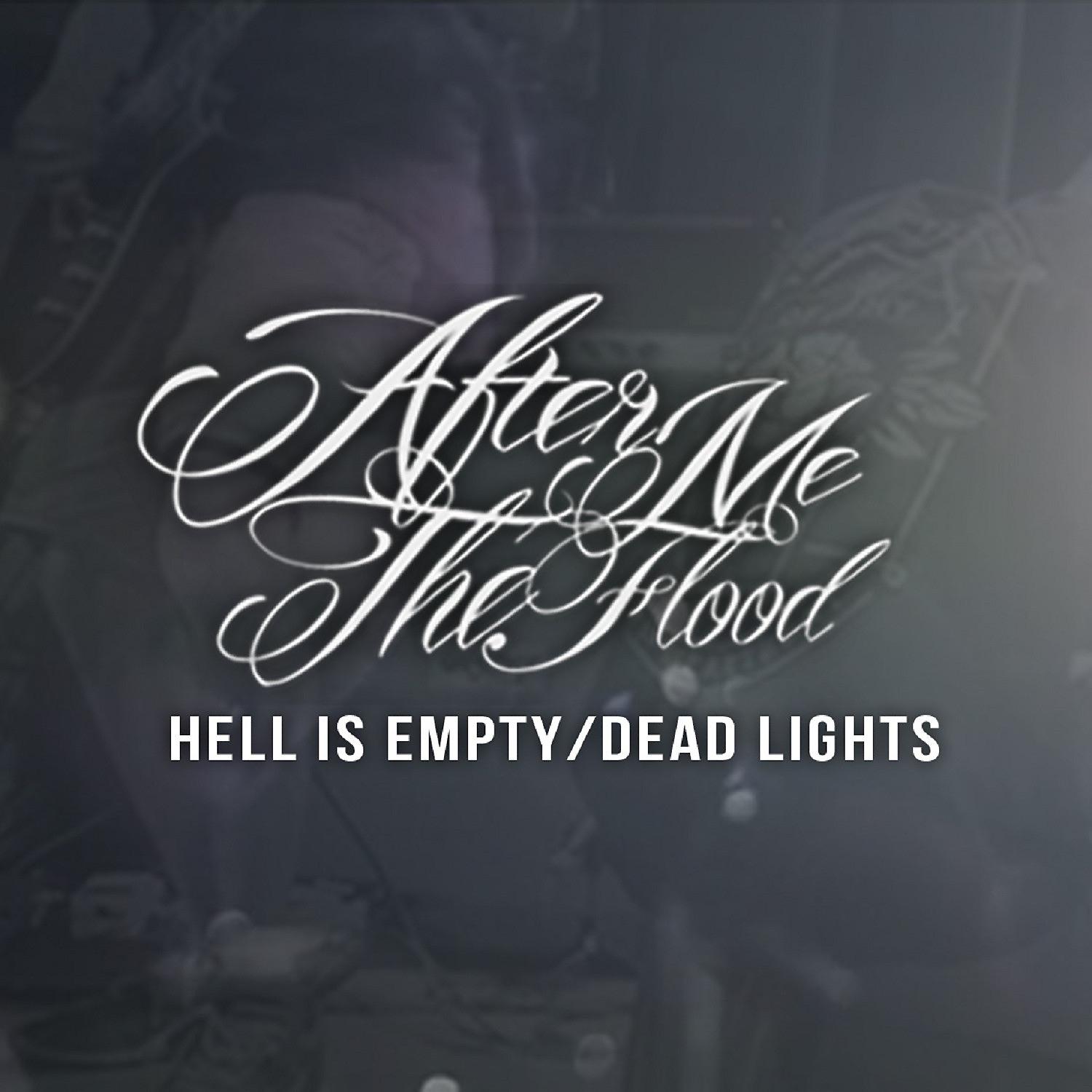 Постер альбома Hell Is Empty/Dead Lights