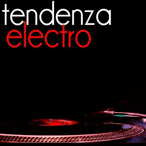 Постер альбома Tendenza Electro