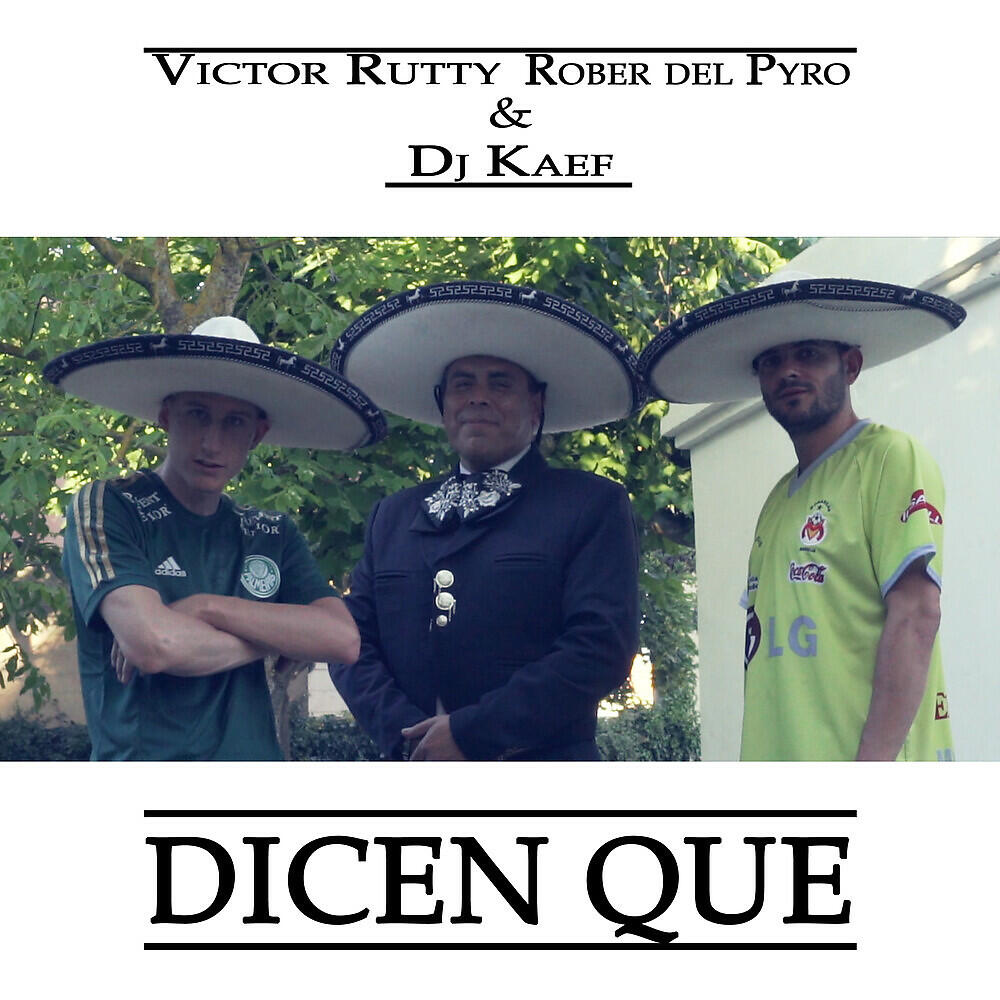 Victor Rutty - Dicen Que