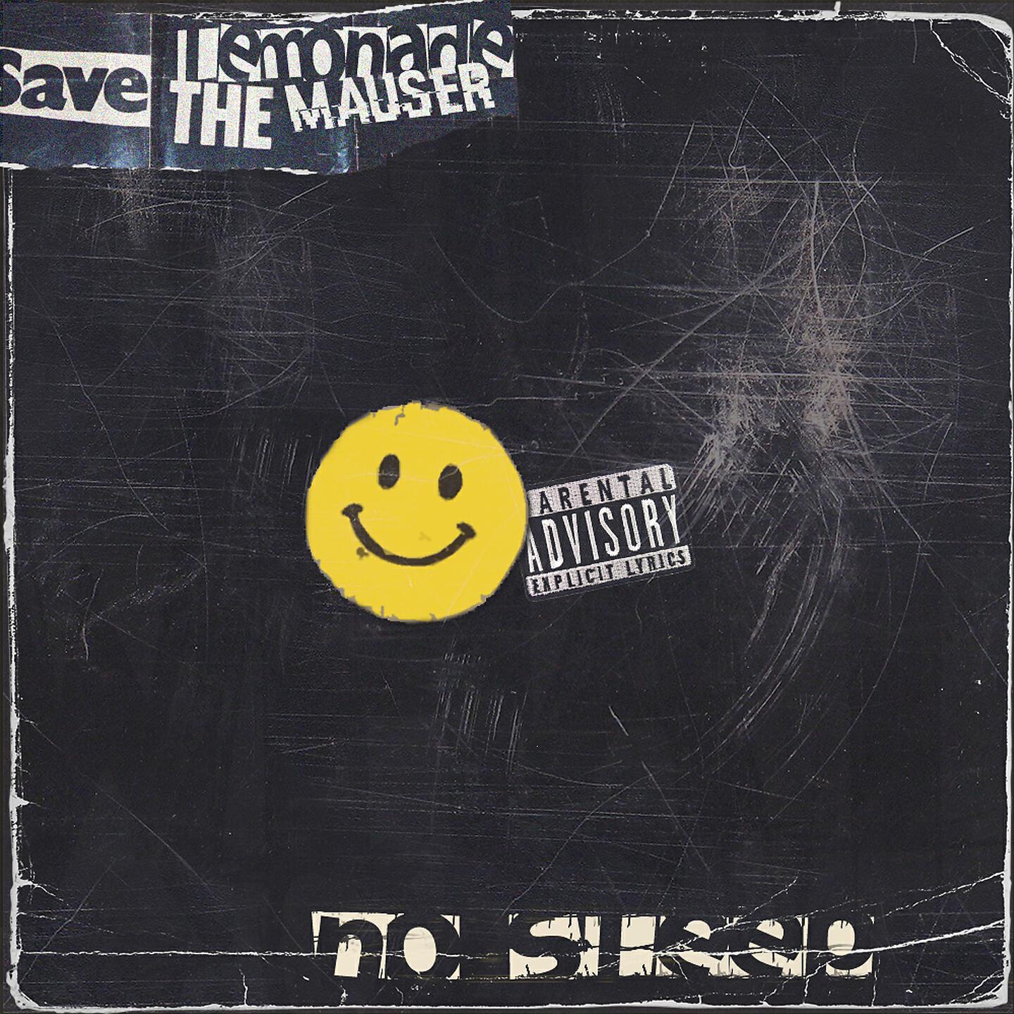 LEMONADE MAUSER - No Sleep