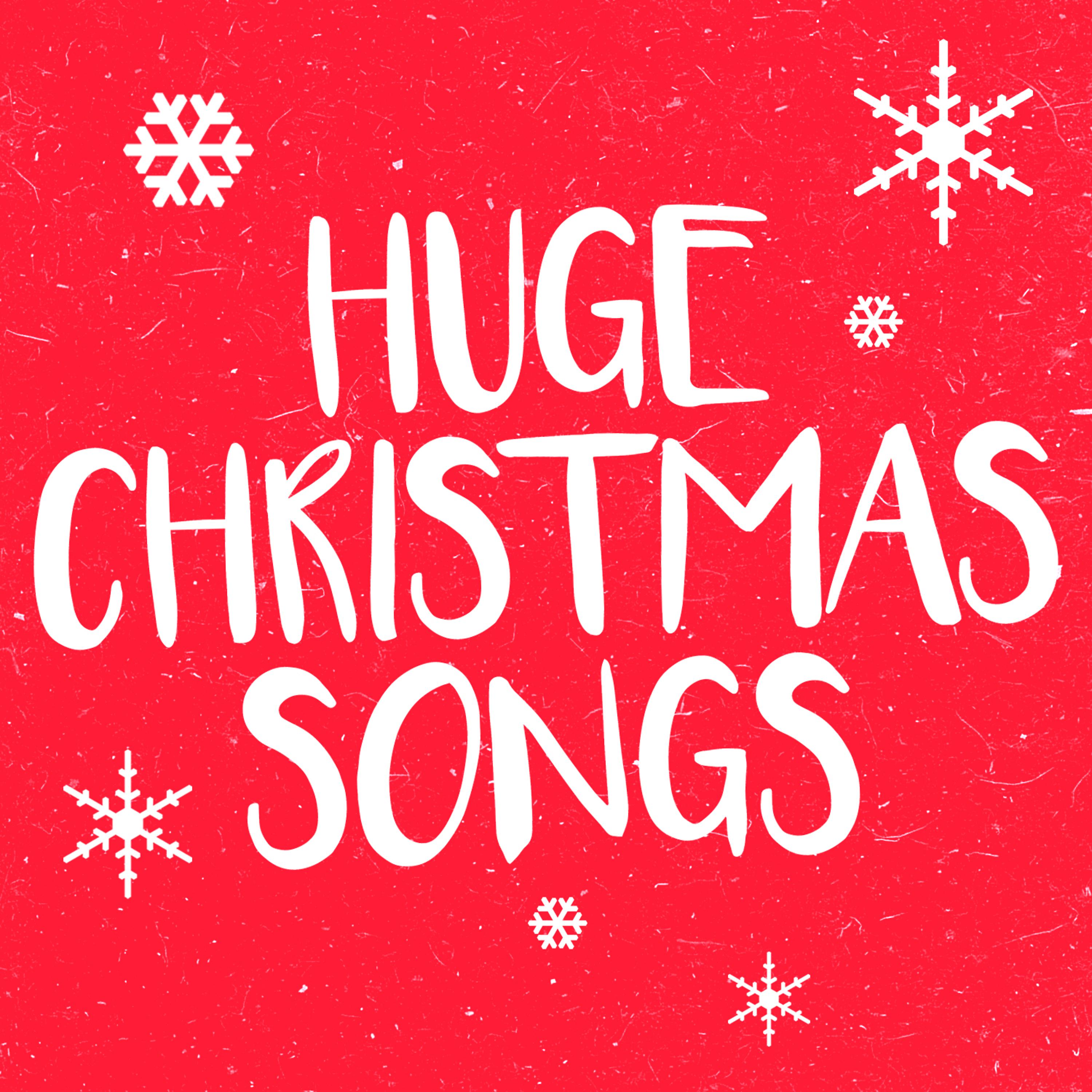 Постер альбома Huge Christmas Songs