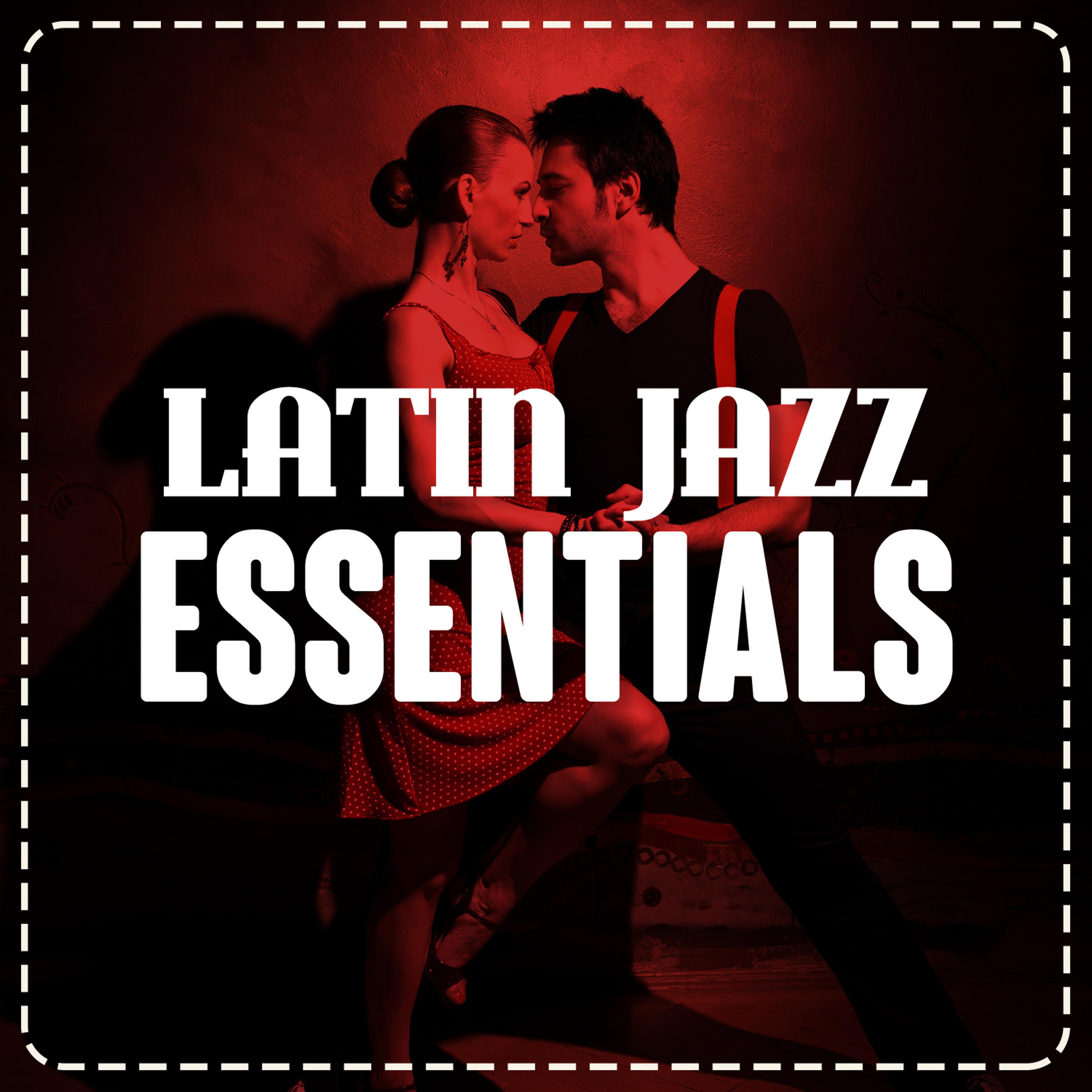 Постер альбома Latin Jazz Essentials