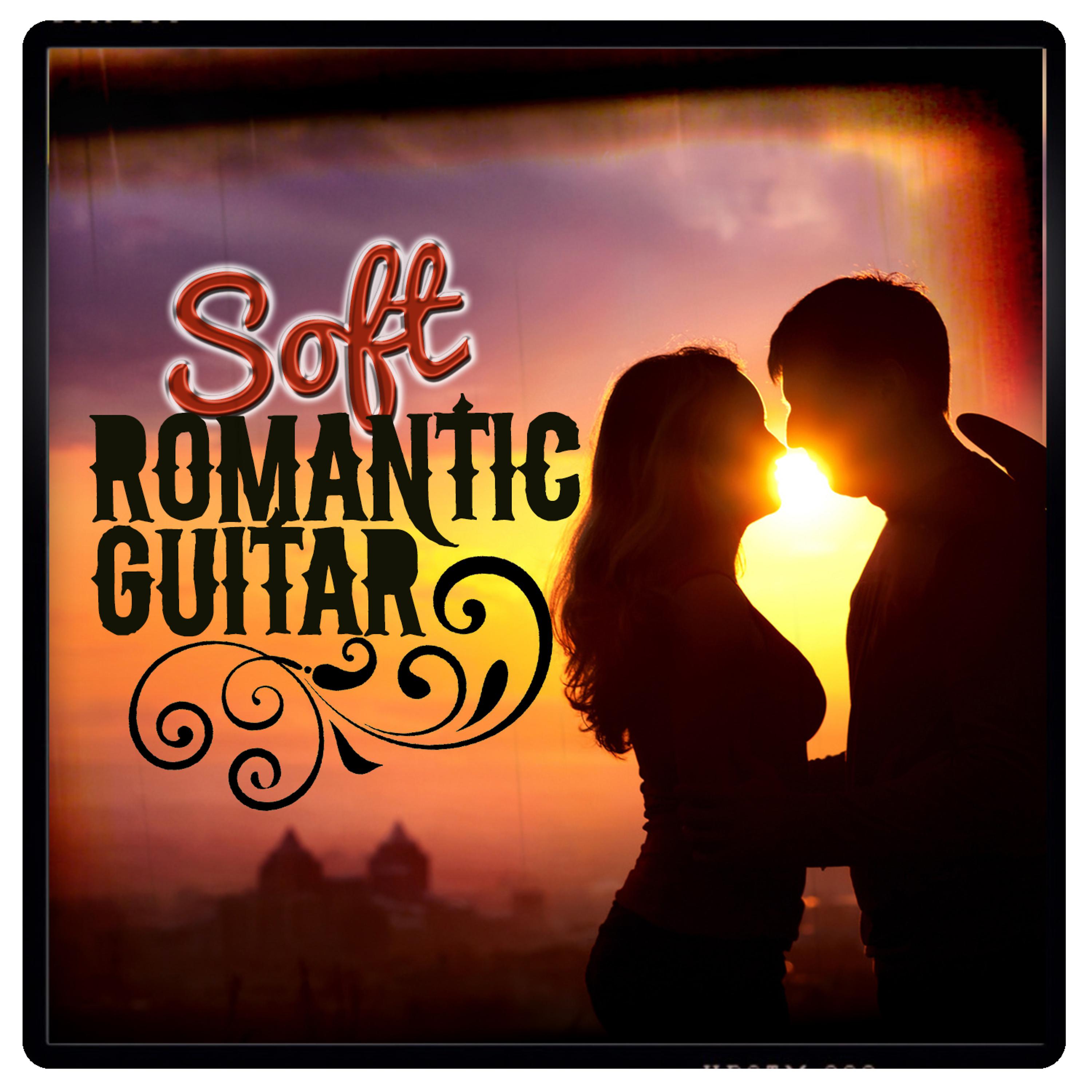 Постер альбома Soft Romantic Guitar