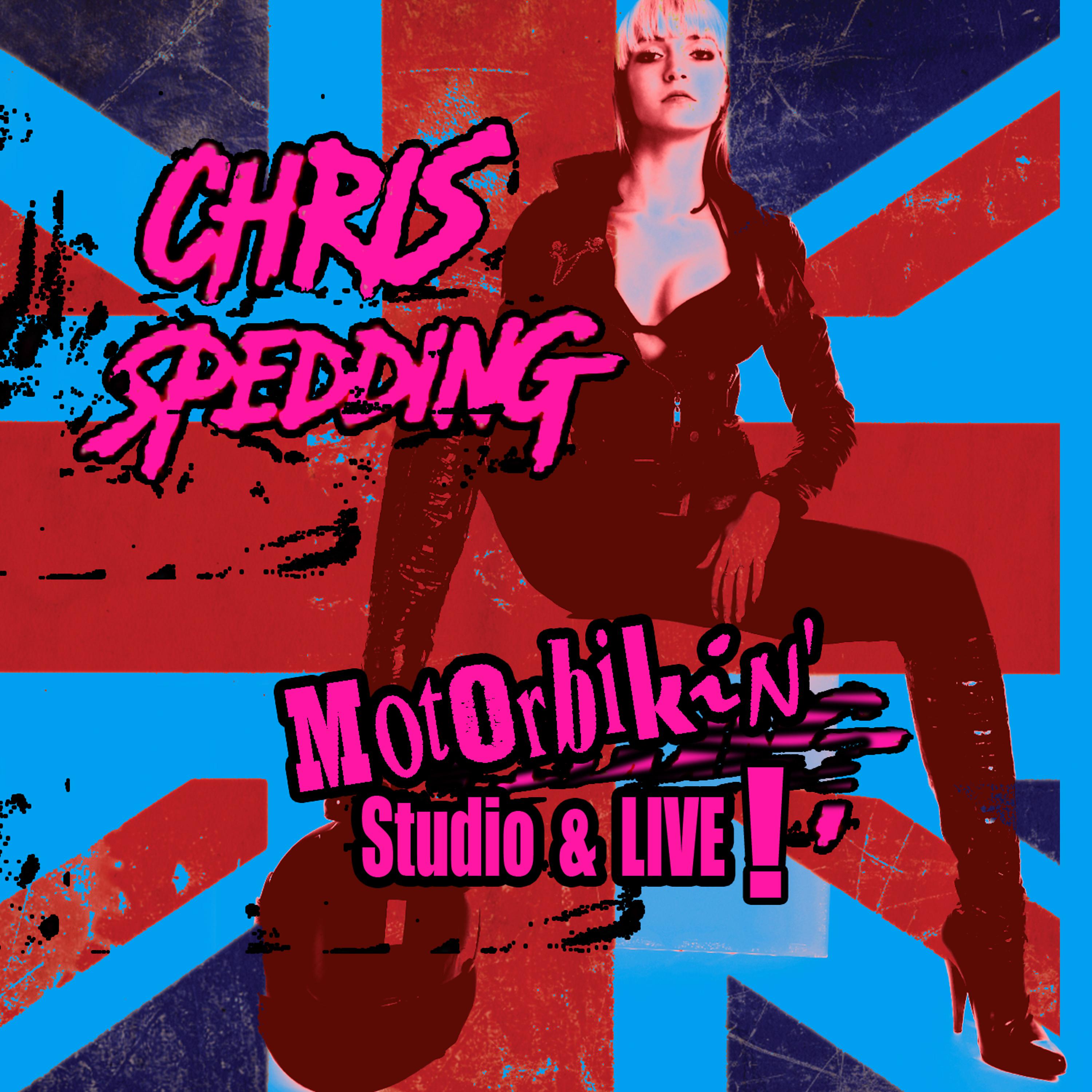 Постер альбома Motorbikin' - Studio & Live
