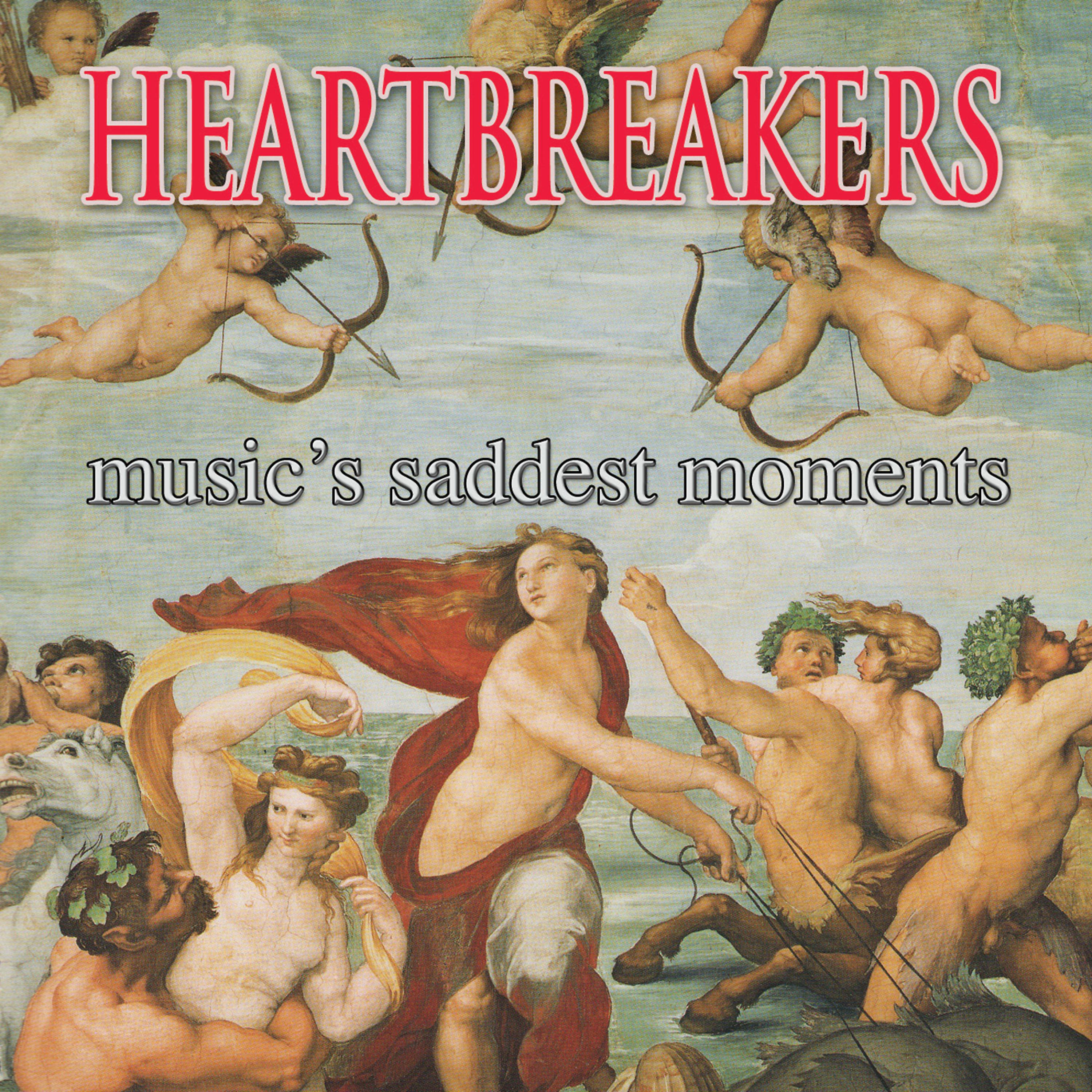 Постер альбома Heartbreakers - Music's Saddest Moments