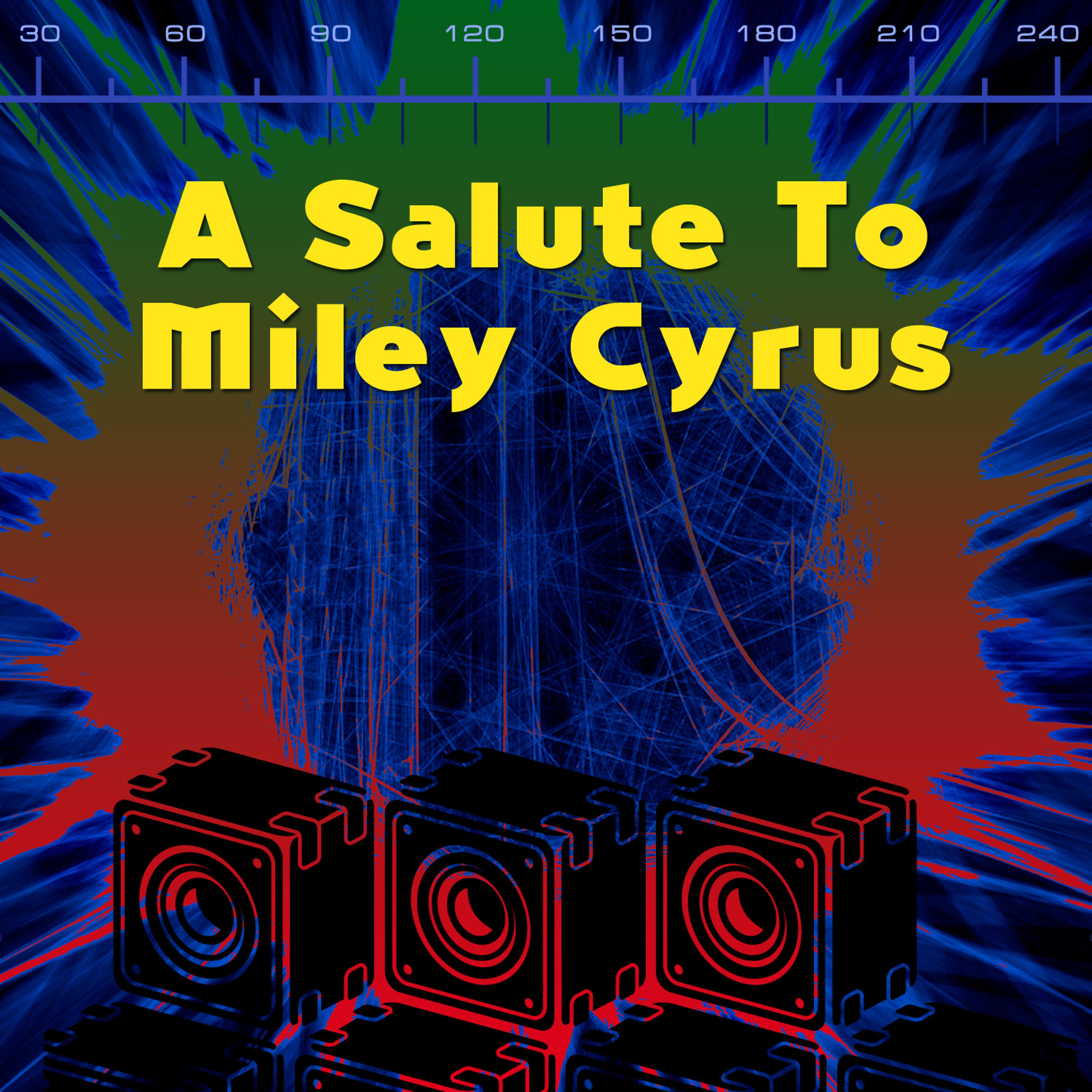Постер альбома A Salute To Miley Cyrus